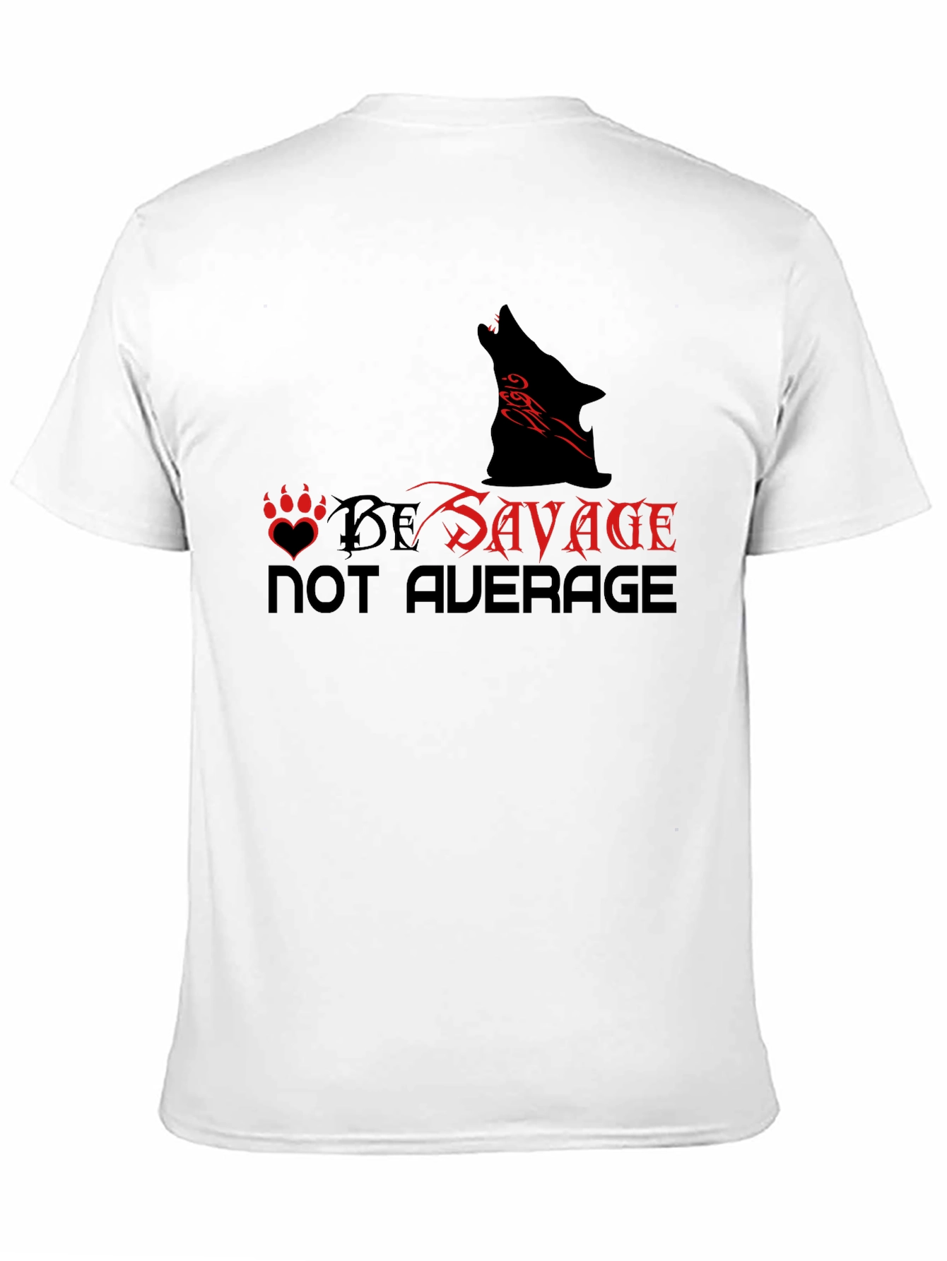 Be Savage Graphic Tee - Wolf Design