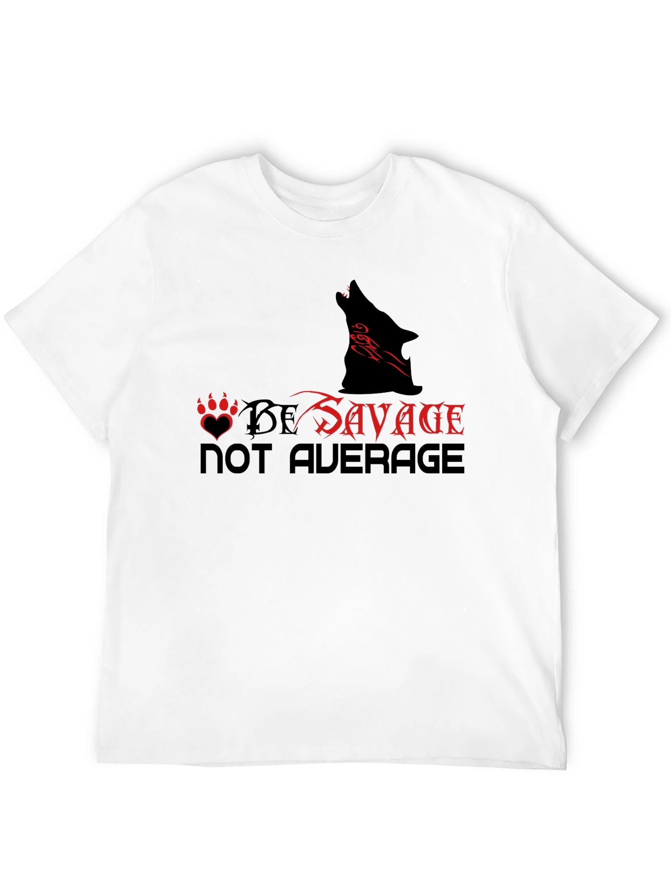 Be Savage Graphic Tee - Wolf Design