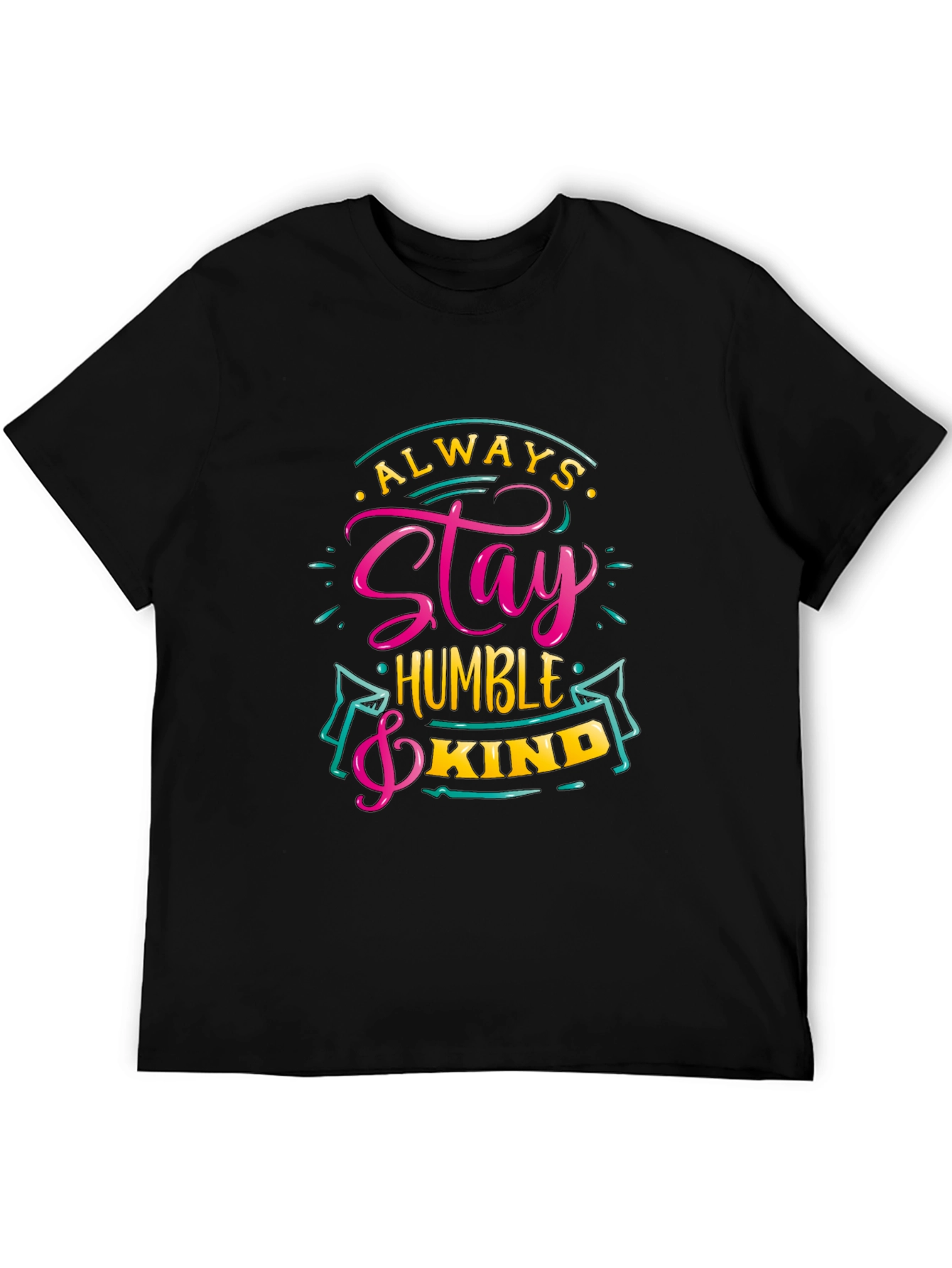 Always Stay Humble & Kind Graphic Tee