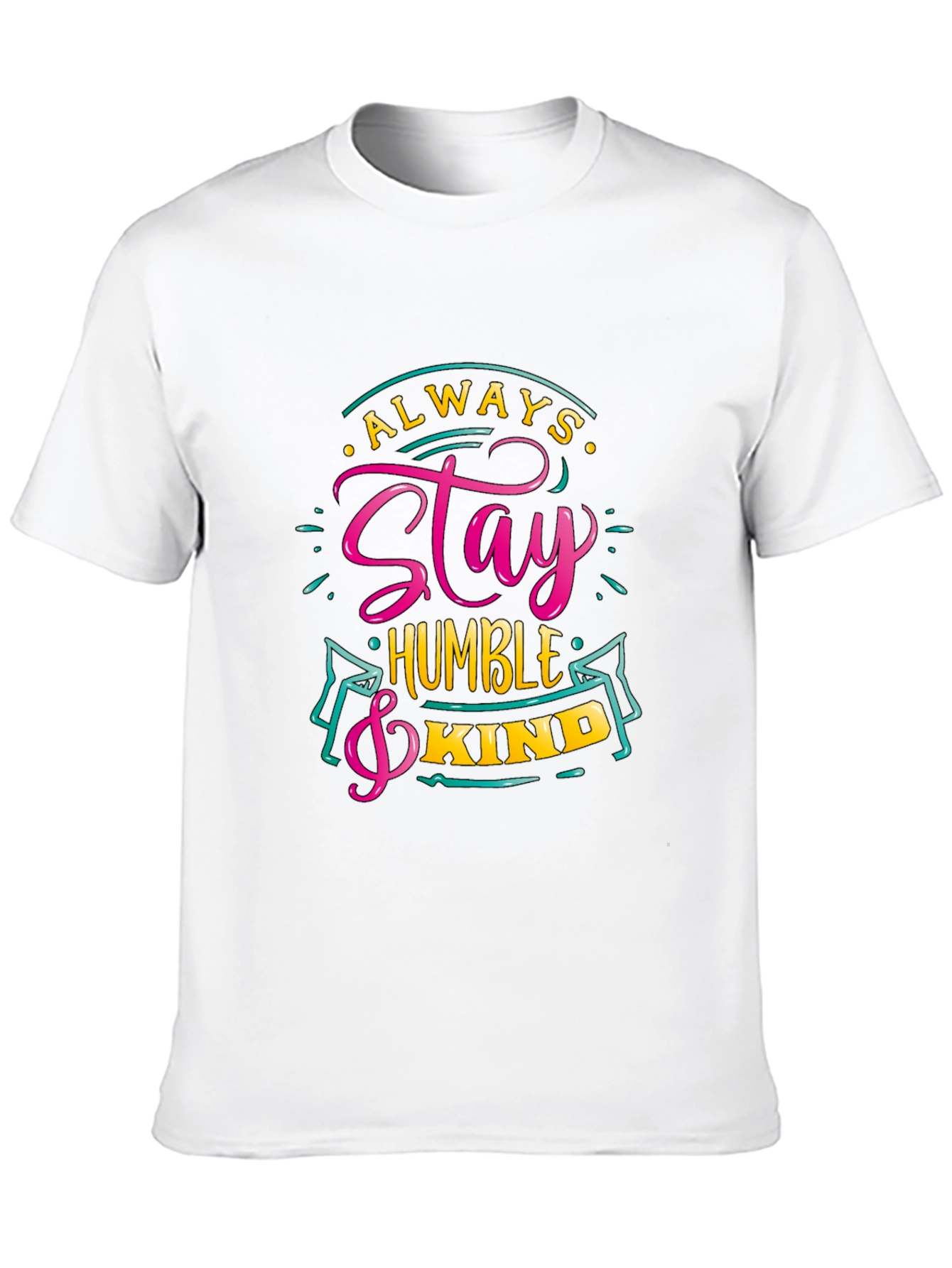 Always Stay Humble & Kind Graphic Tee