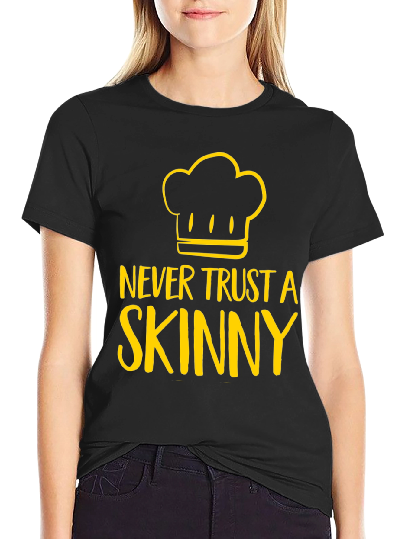 Never Trust A Skinny Chef Graphic Tee