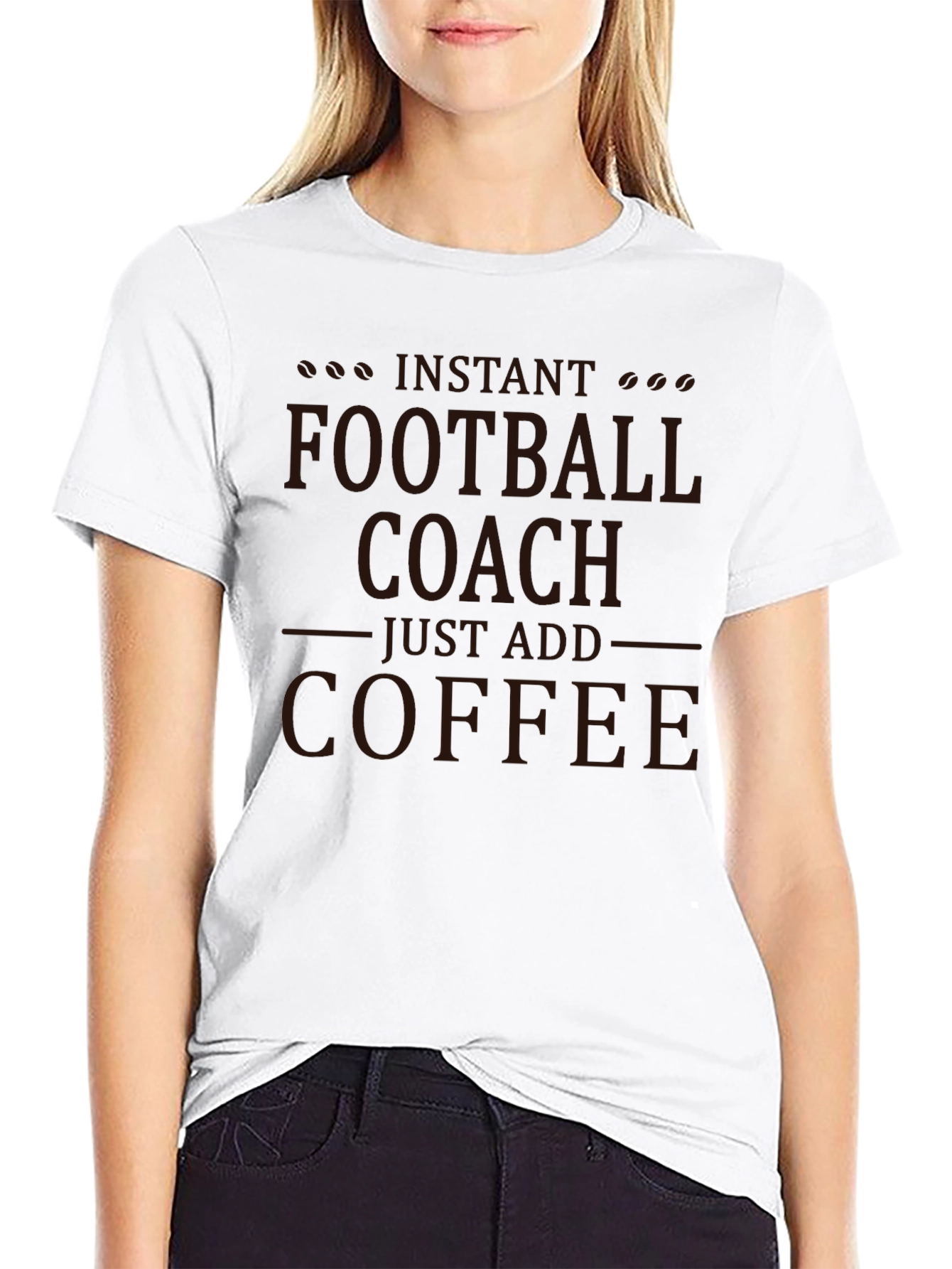 Instant Football Coach T-Shirt - Just Add Coffee!
