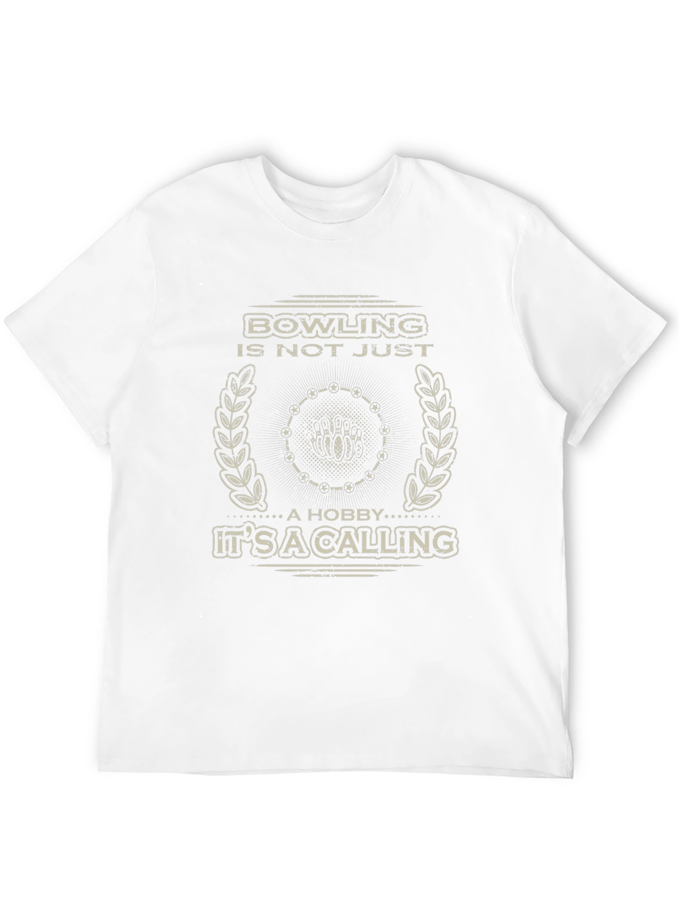 Bowling is Not Just a Hobby T-Shirt
