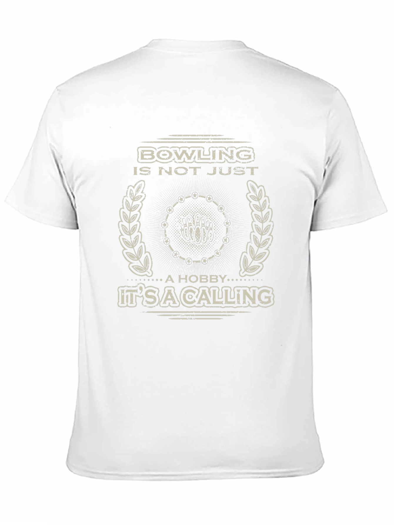 Bowling is Not Just a Hobby T-Shirt