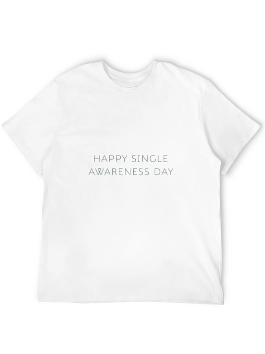 Single Awareness Day Black T-Shirt