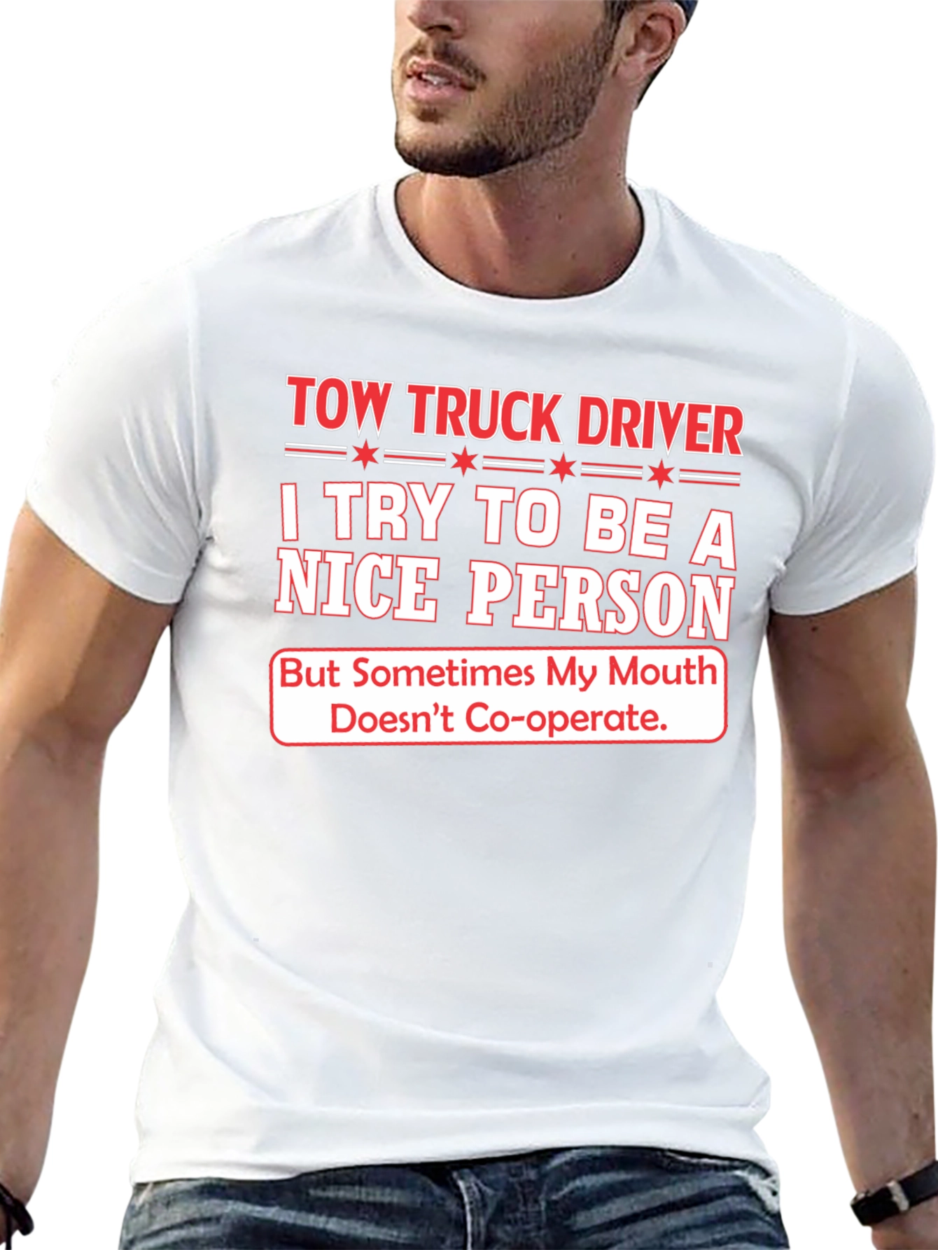 Tow Truck Driver Funny Slogan T-Shirt