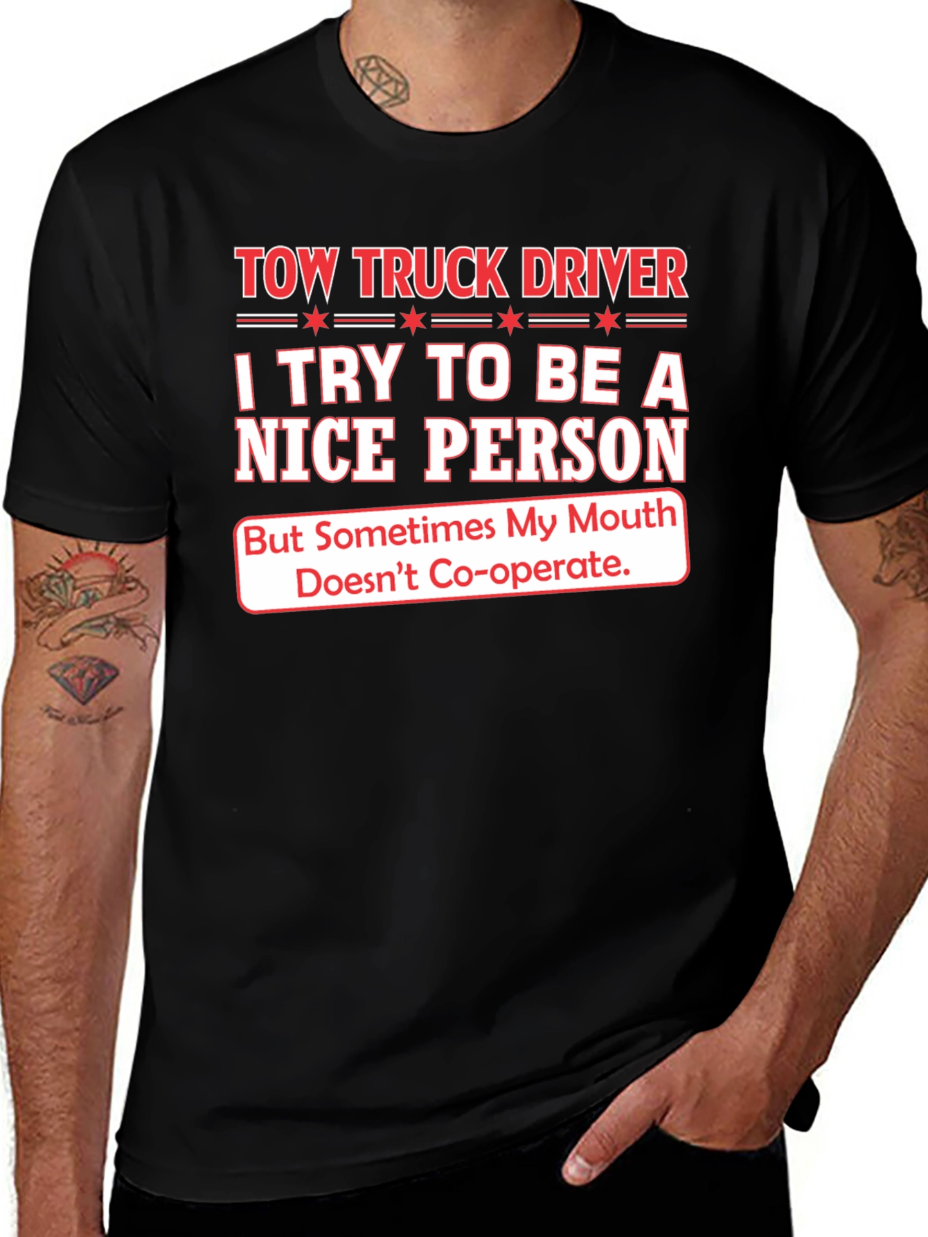 Tow Truck Driver Funny Slogan T-Shirt