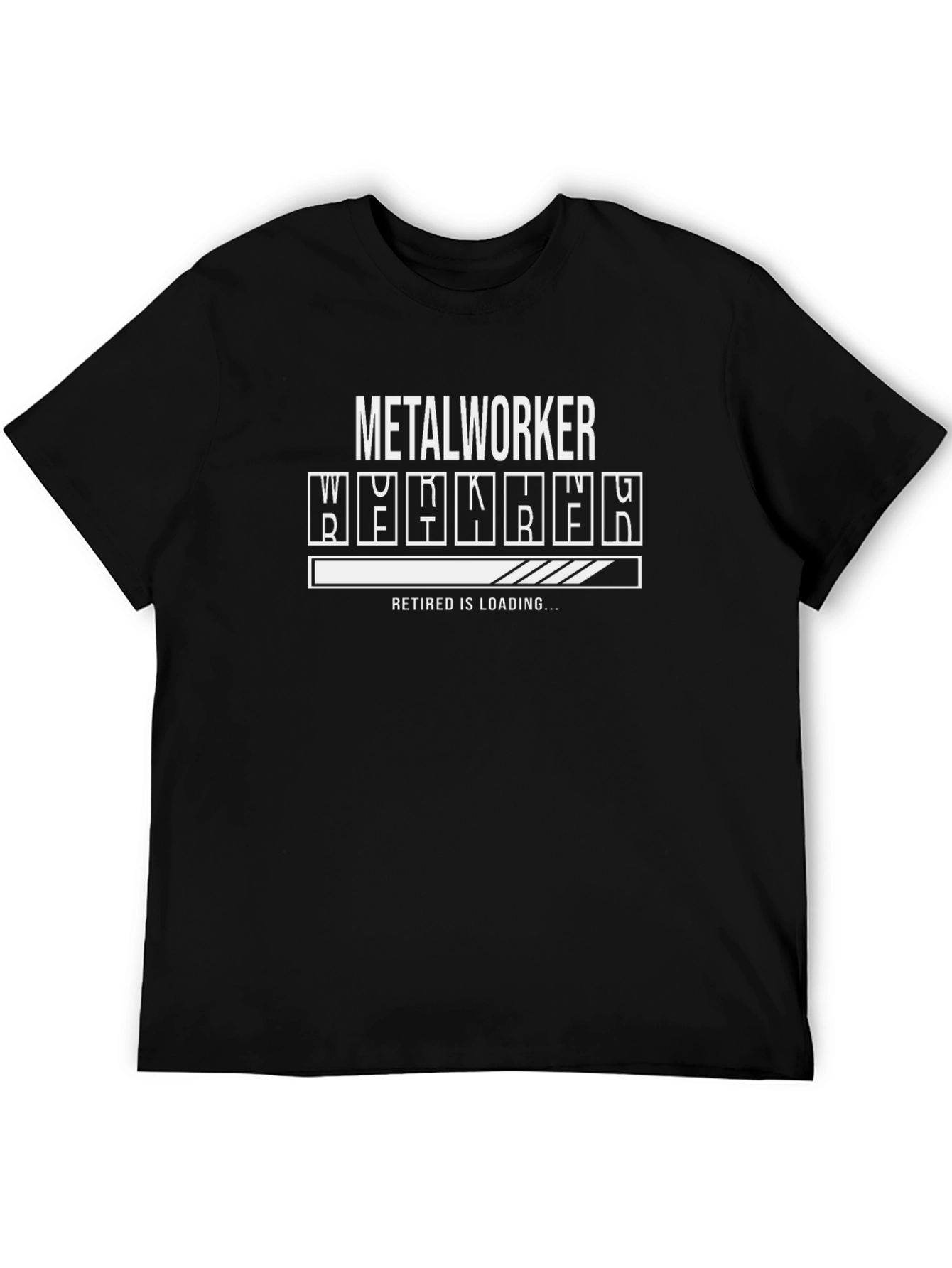 Metalworker Retirement Loading T-Shirt