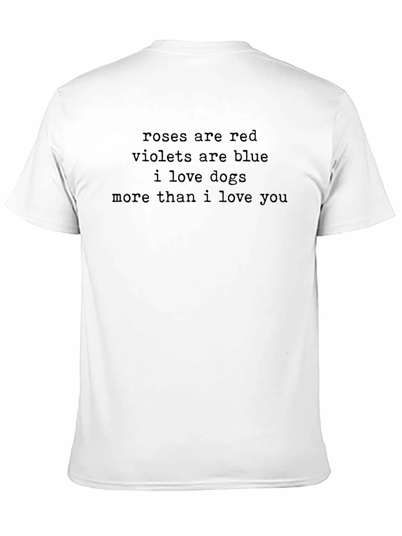 Roses are Red I Love Dogs T-Shirt