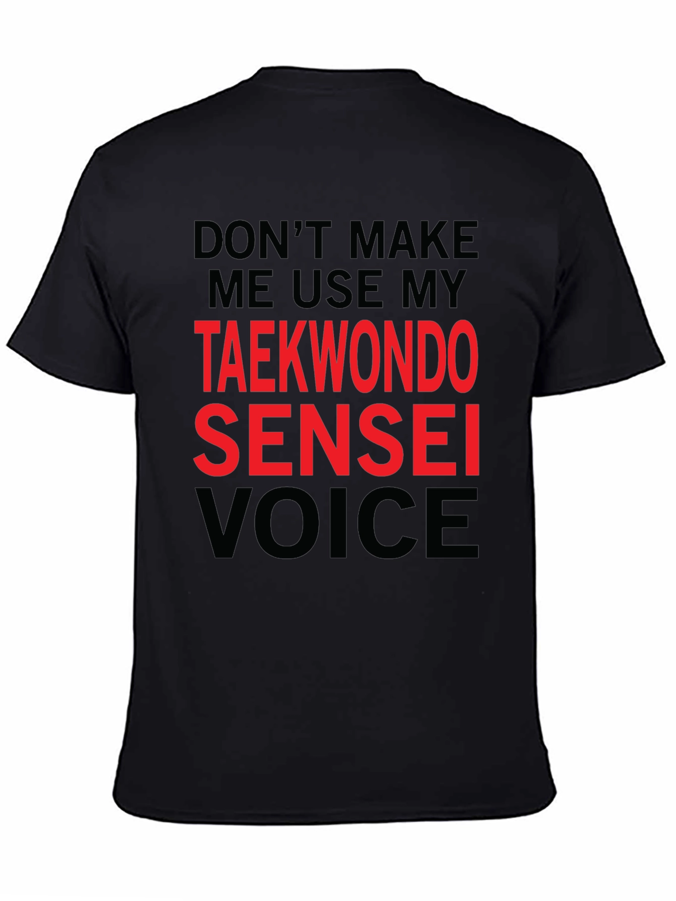 Taekwondo Sensei Voice Graphic T-Shirt