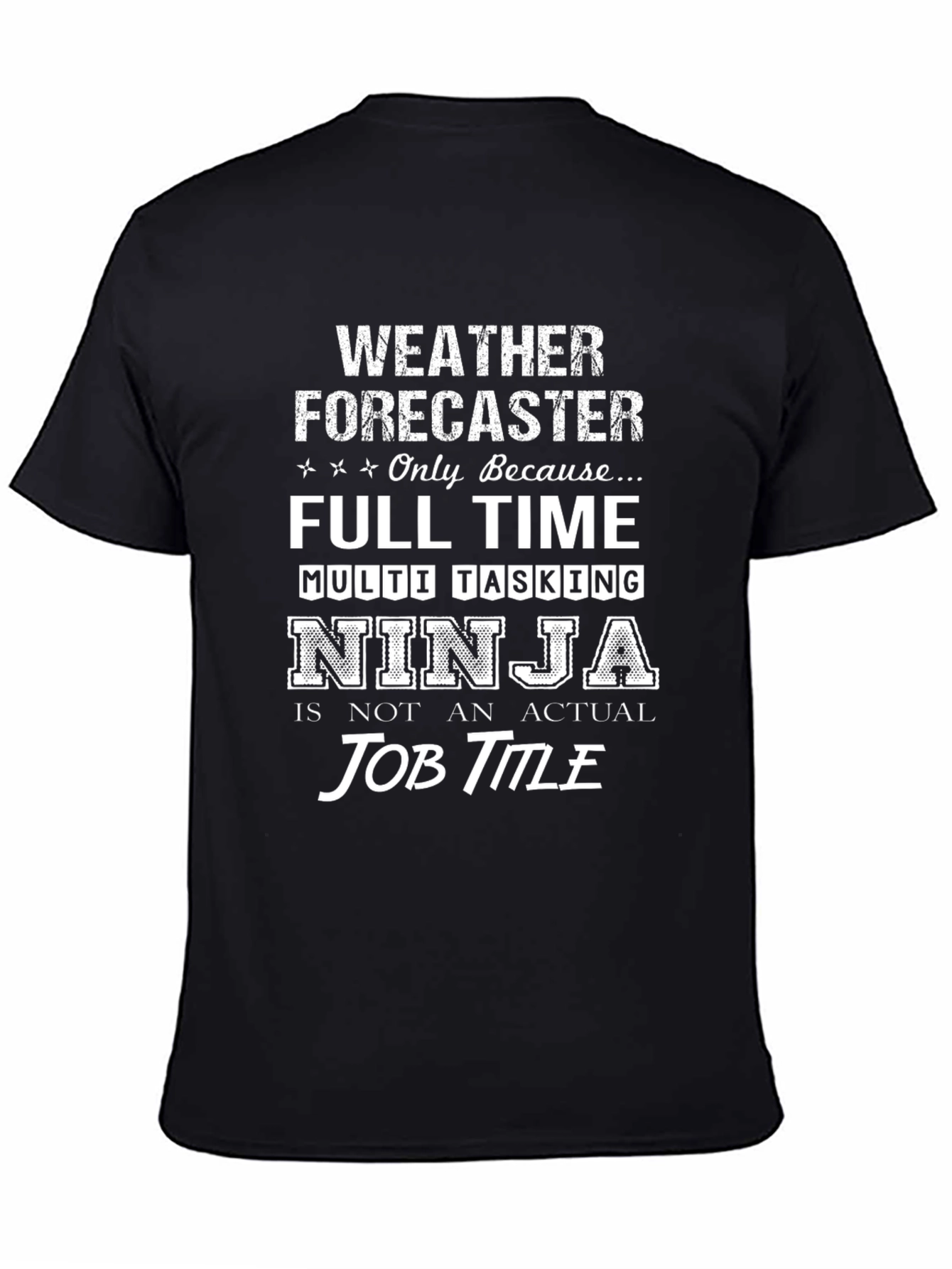 Weather Forecaster Ninja T-Shirt