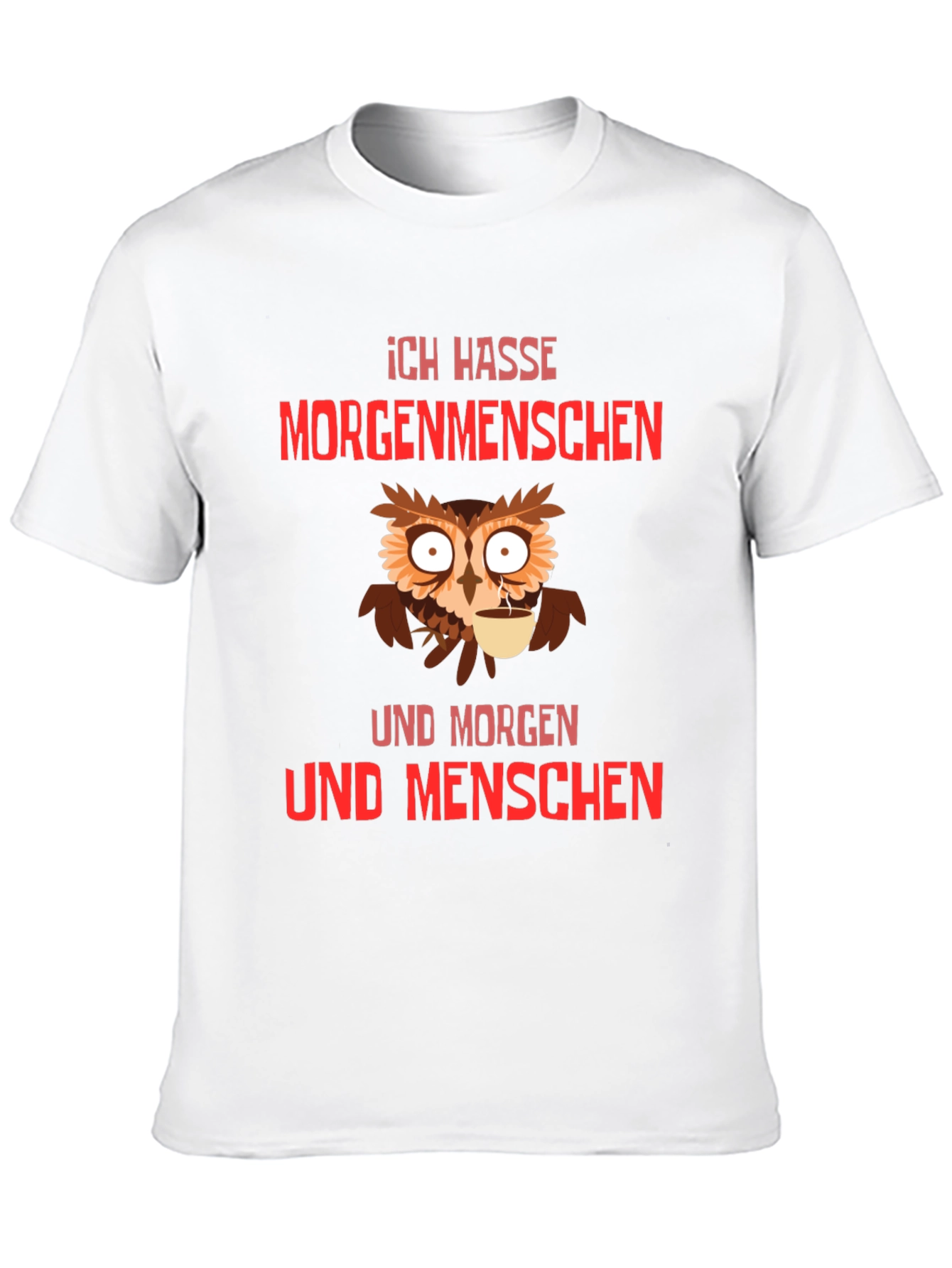 Ich Hasse Morgenmenschen T-Shirt Owl Coffee