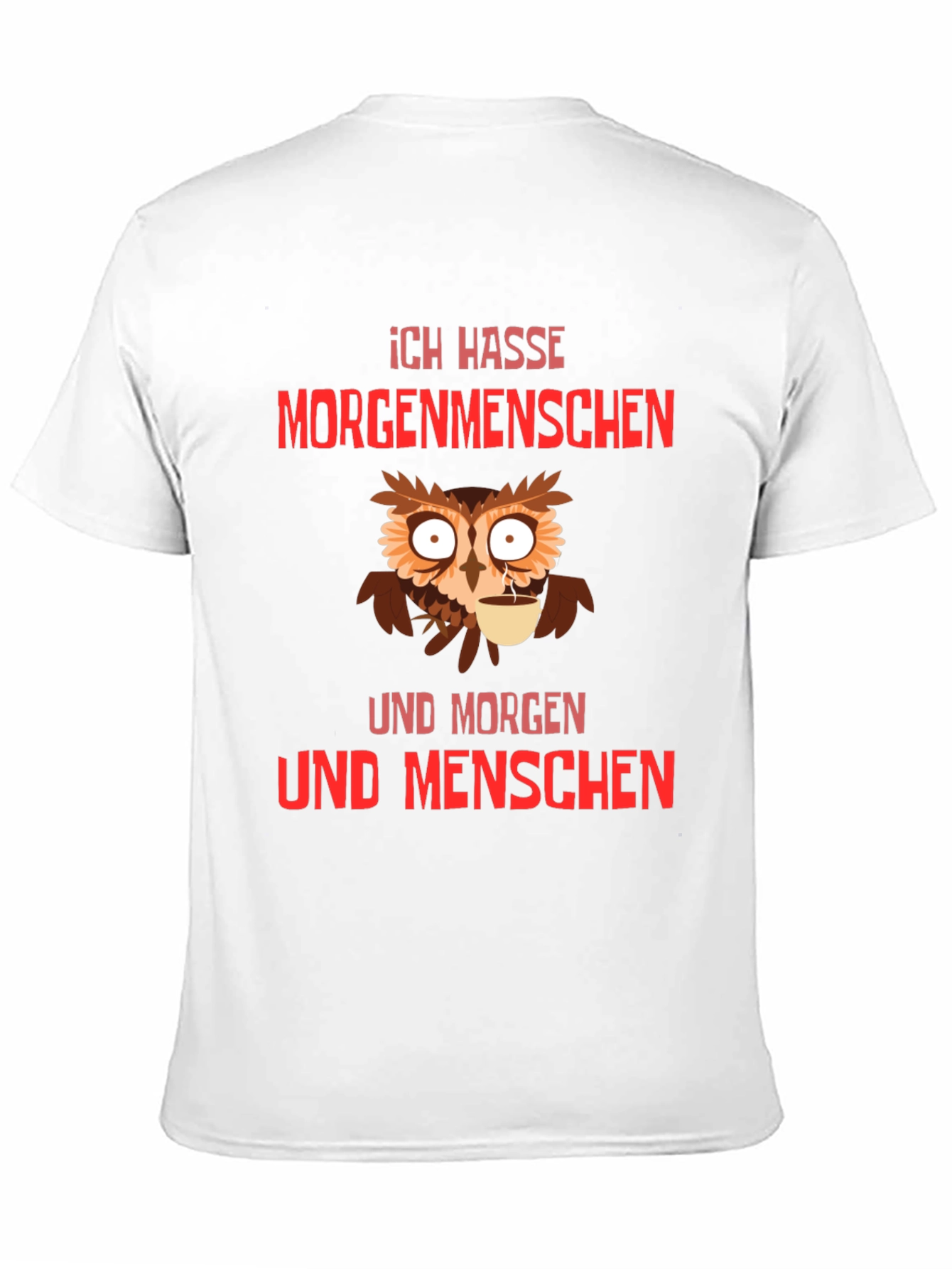 Ich Hasse Morgenmenschen T-Shirt Owl Coffee