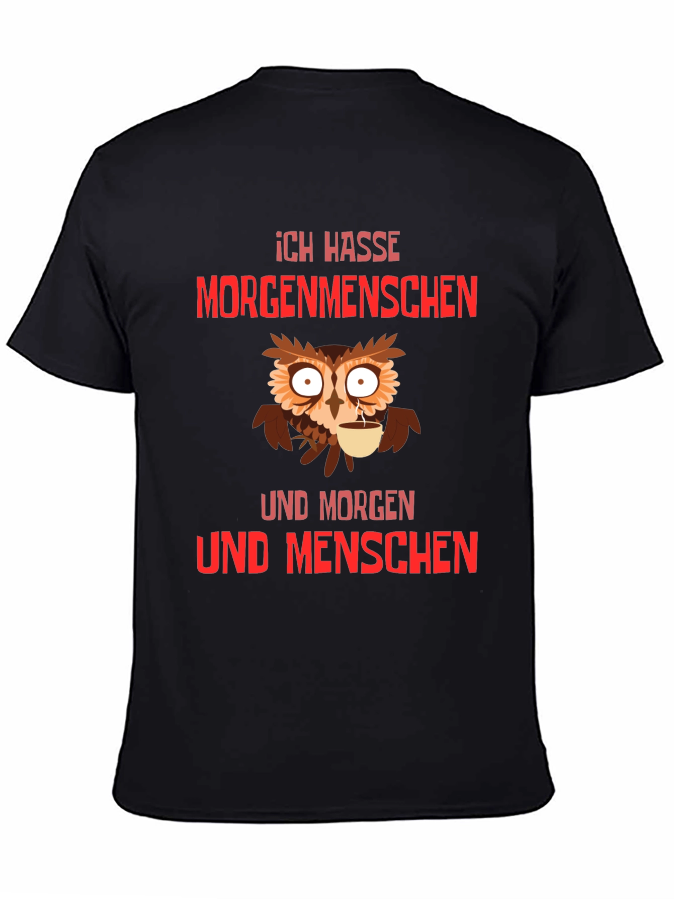 Ich Hasse Morgenmenschen T-Shirt Owl Coffee