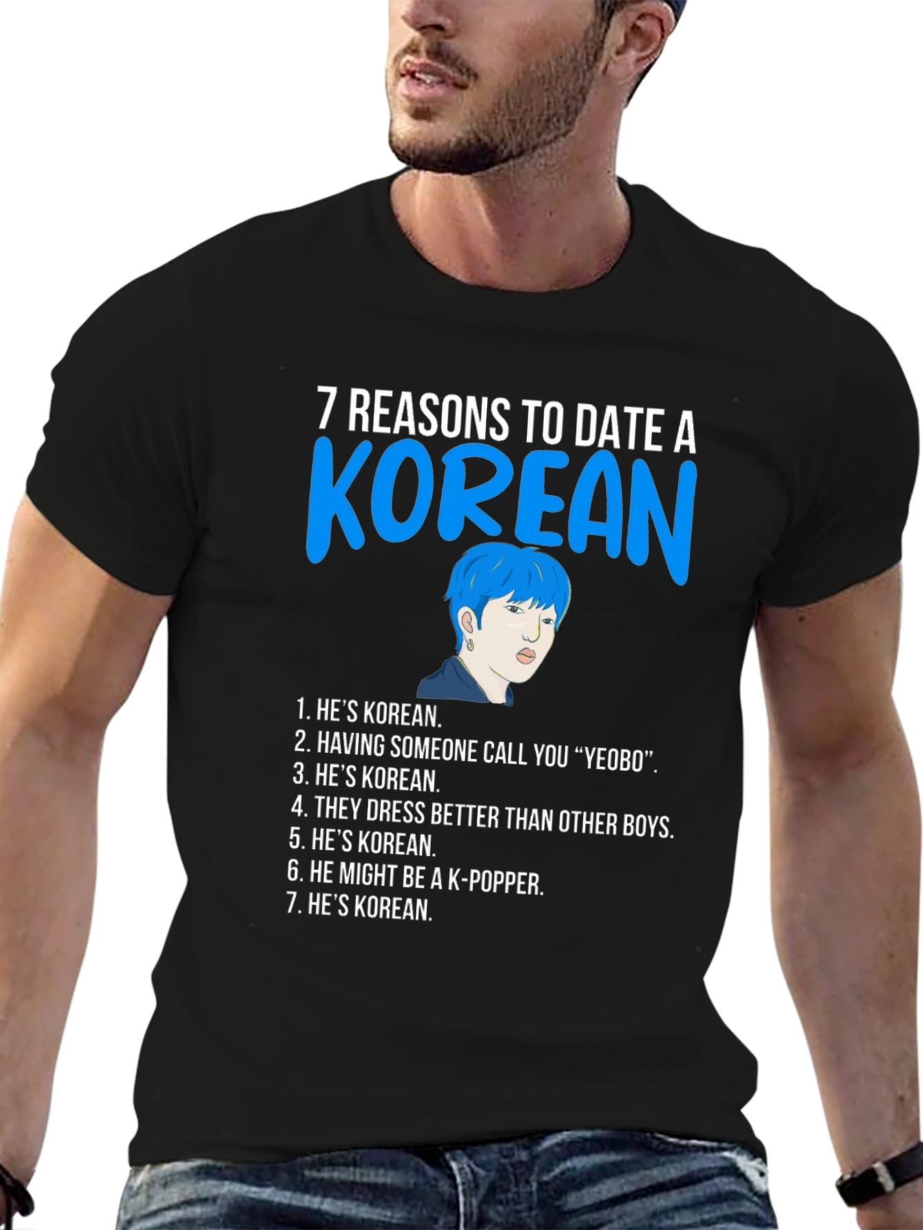 7 Reasons to Date a Korean T-Shirt