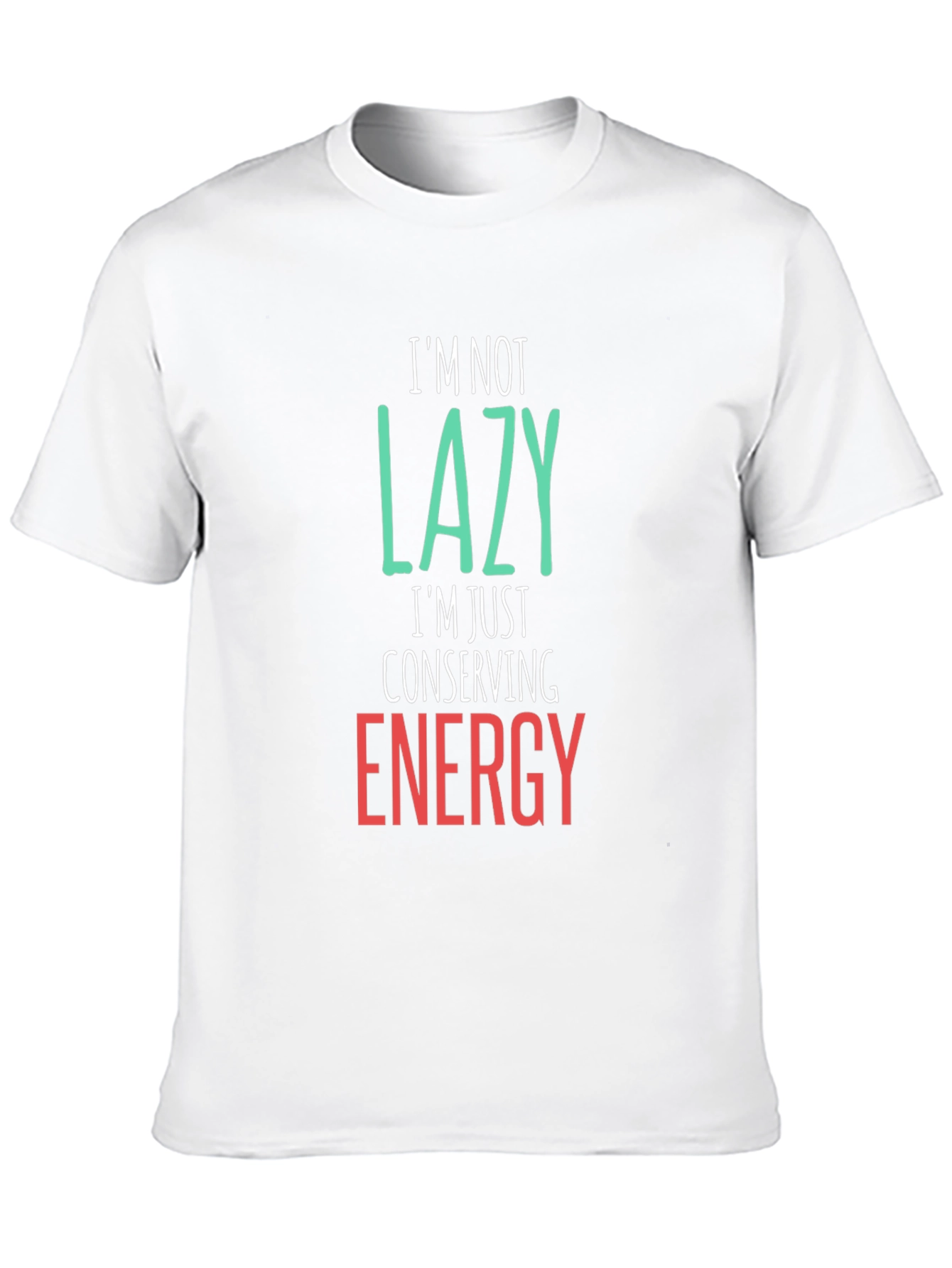 Funny Lazy Conserving Energy Graphic Tee Shirt