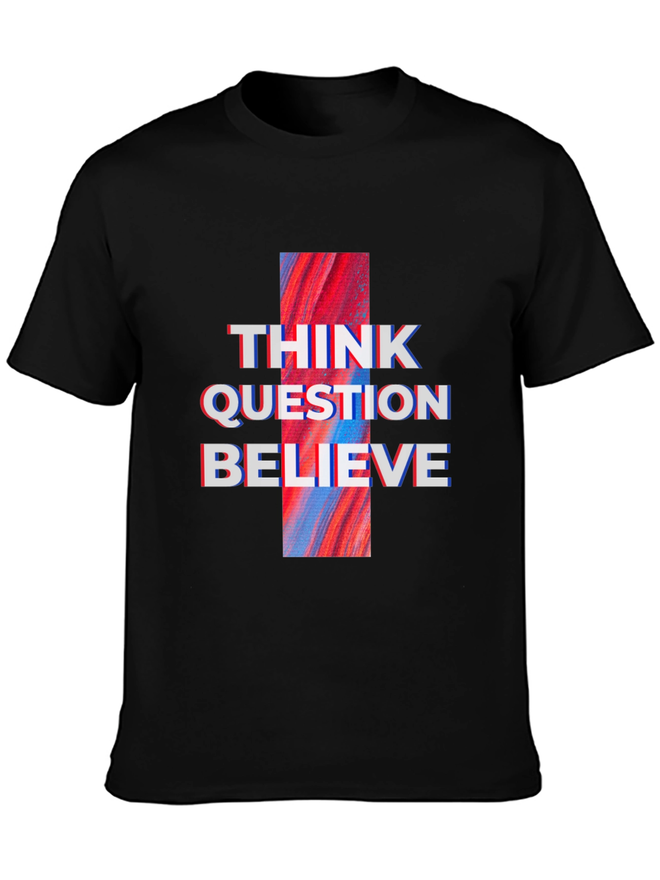 Think Question Believe Graphic Tee - Black