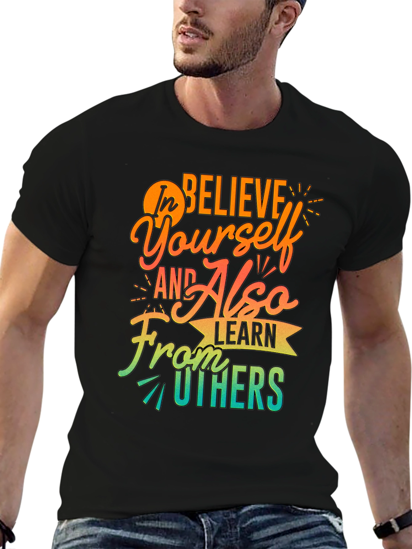 Believe In Yourself Graphic T-Shirt