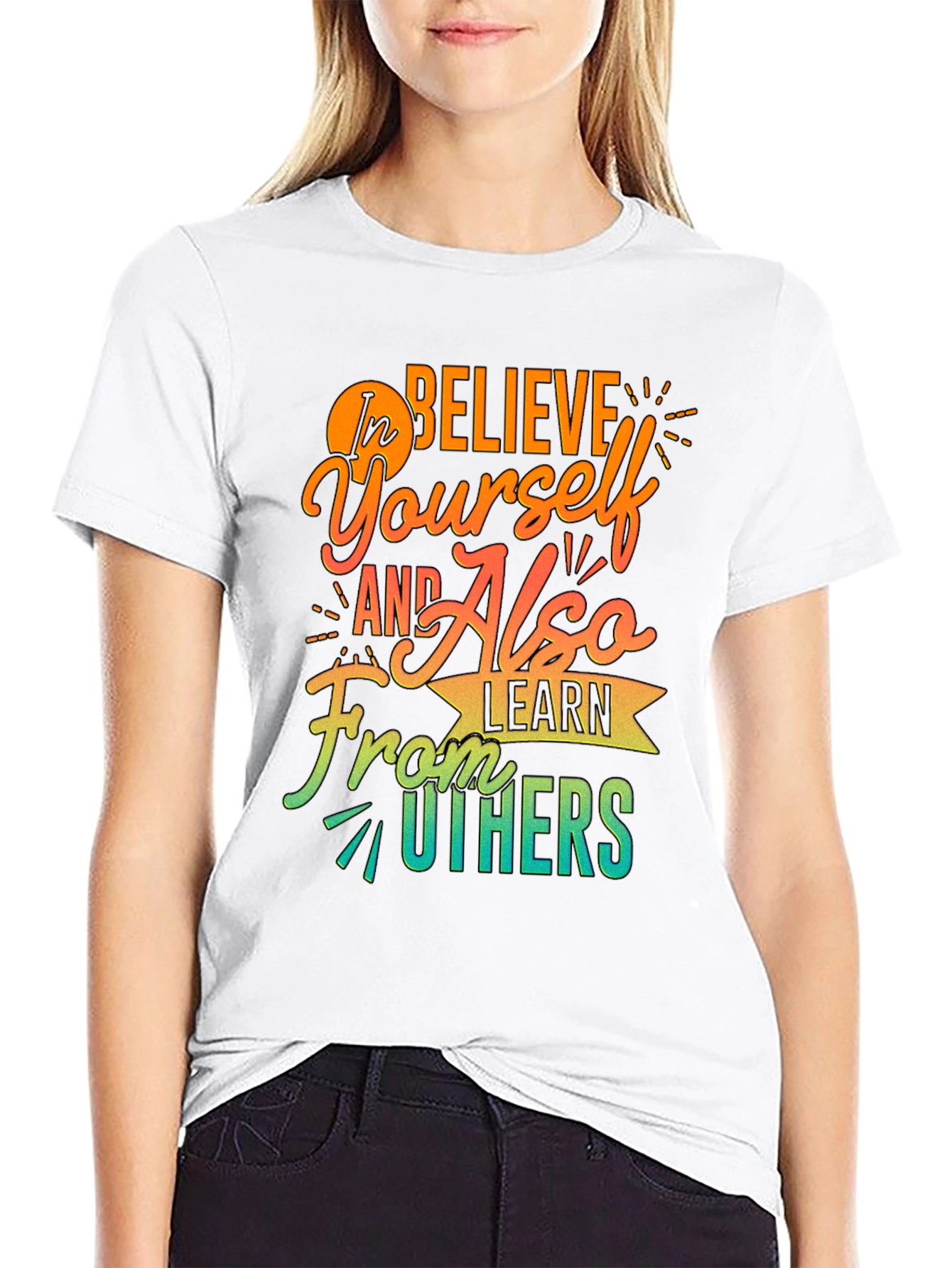 Believe In Yourself Graphic T-Shirt