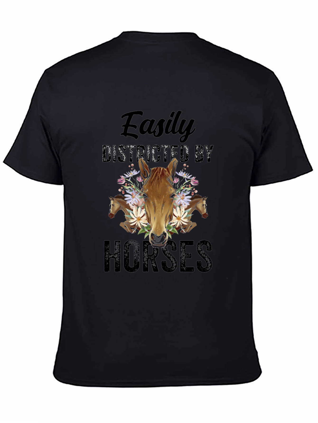 Easily Distracted By Horses T-Shirt