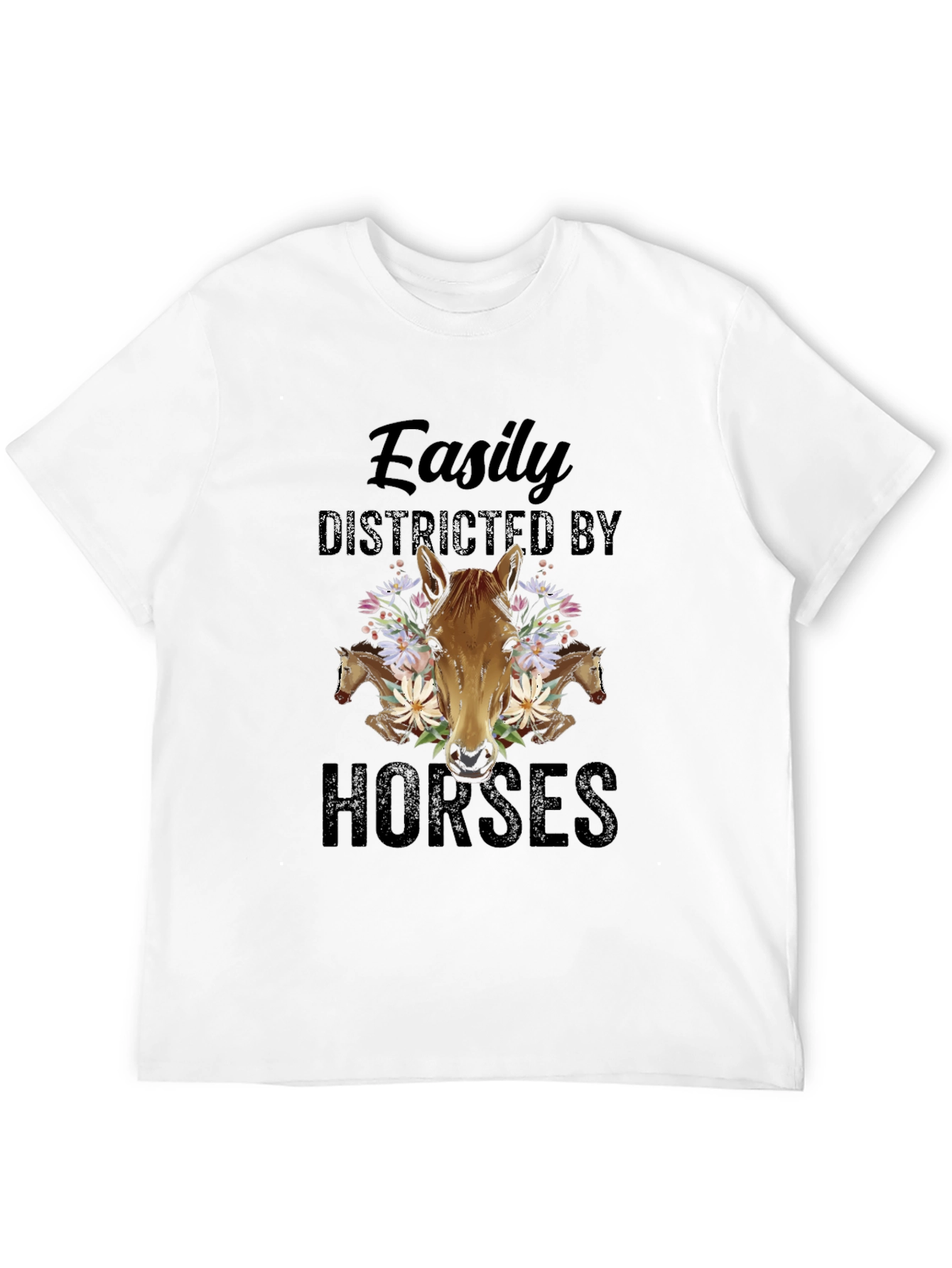 Easily Distracted By Horses T-Shirt