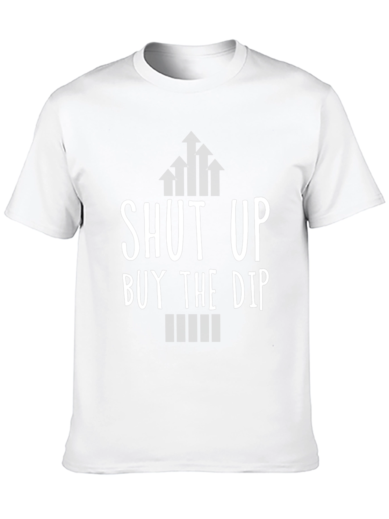 Shut Up Buy The Dip T-Shirt