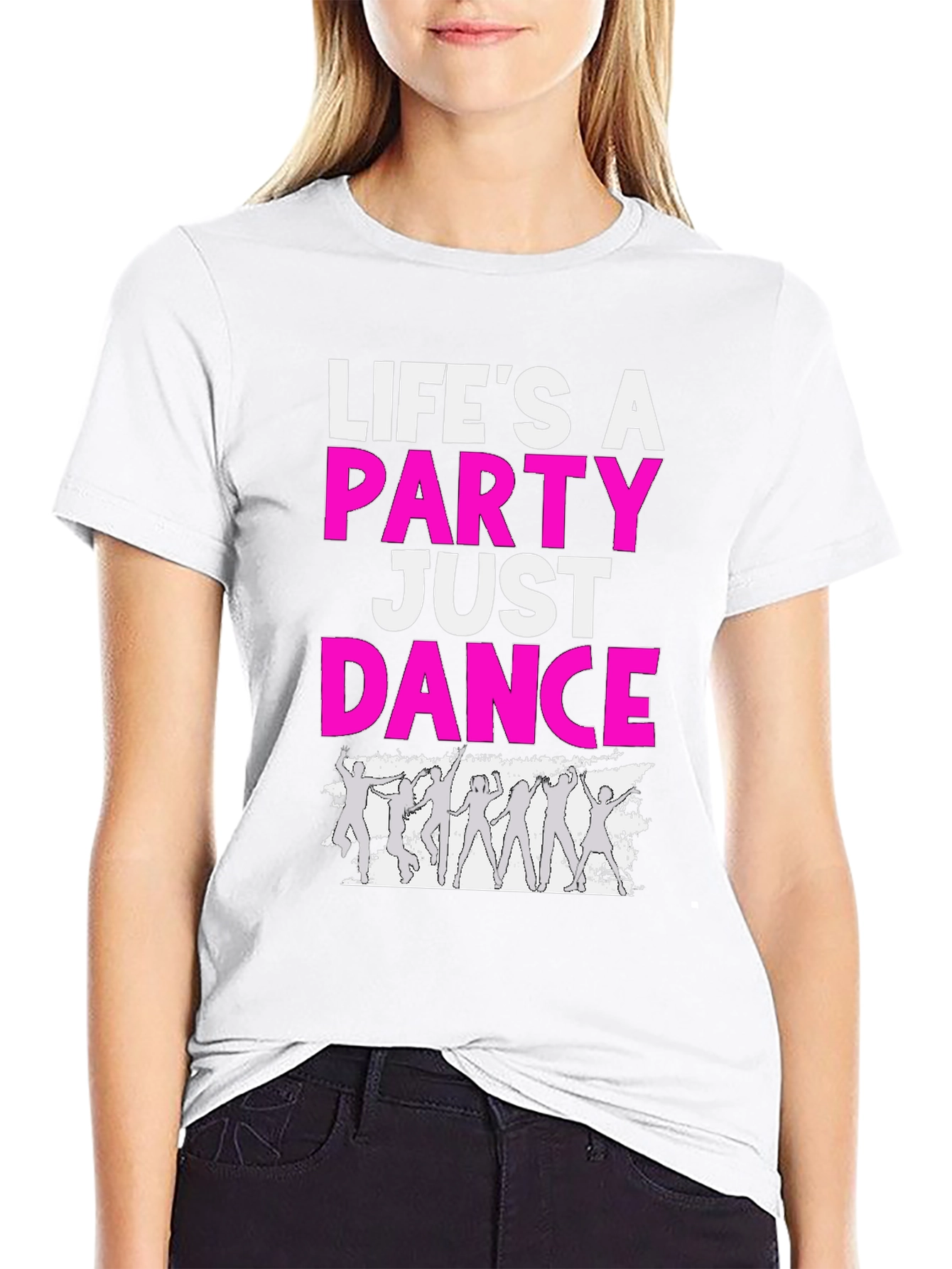 Lifes a Party Dance T-Shirt
