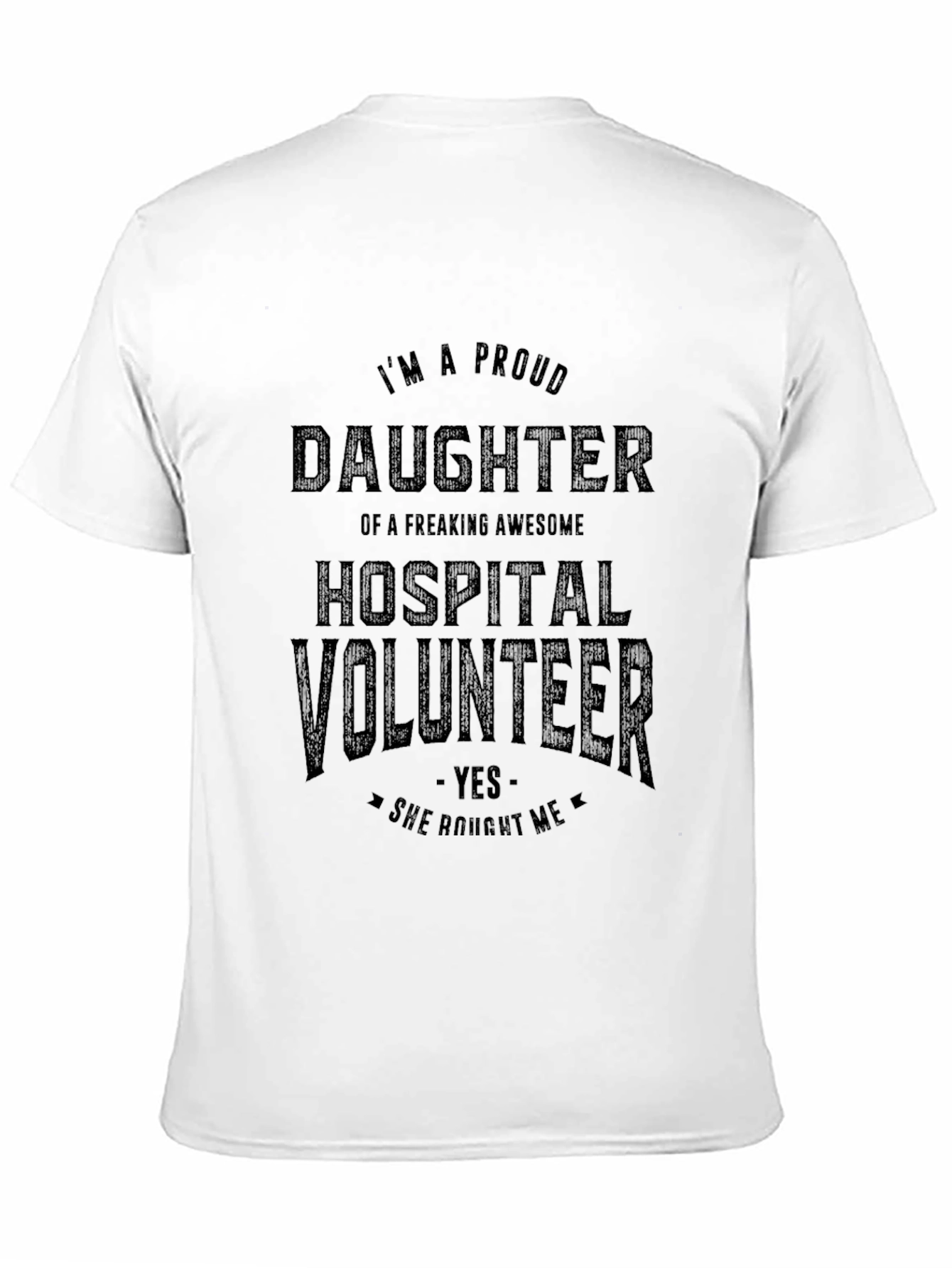 Proud Daughter Hospital Volunteer Graphic T-Shirt