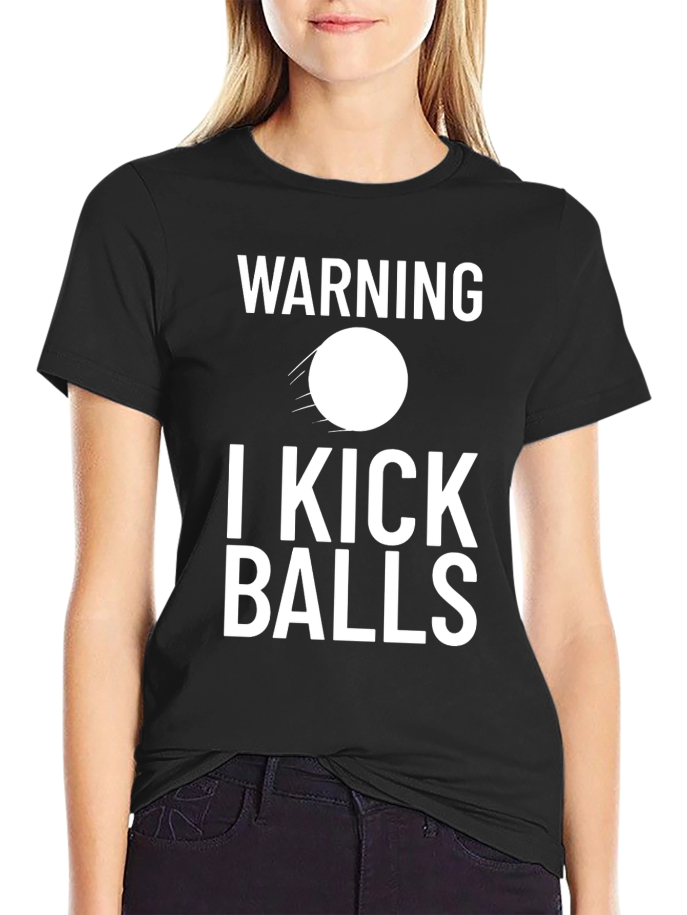 Warning: I Kick Balls T-Shirt Funny Graphic Tee