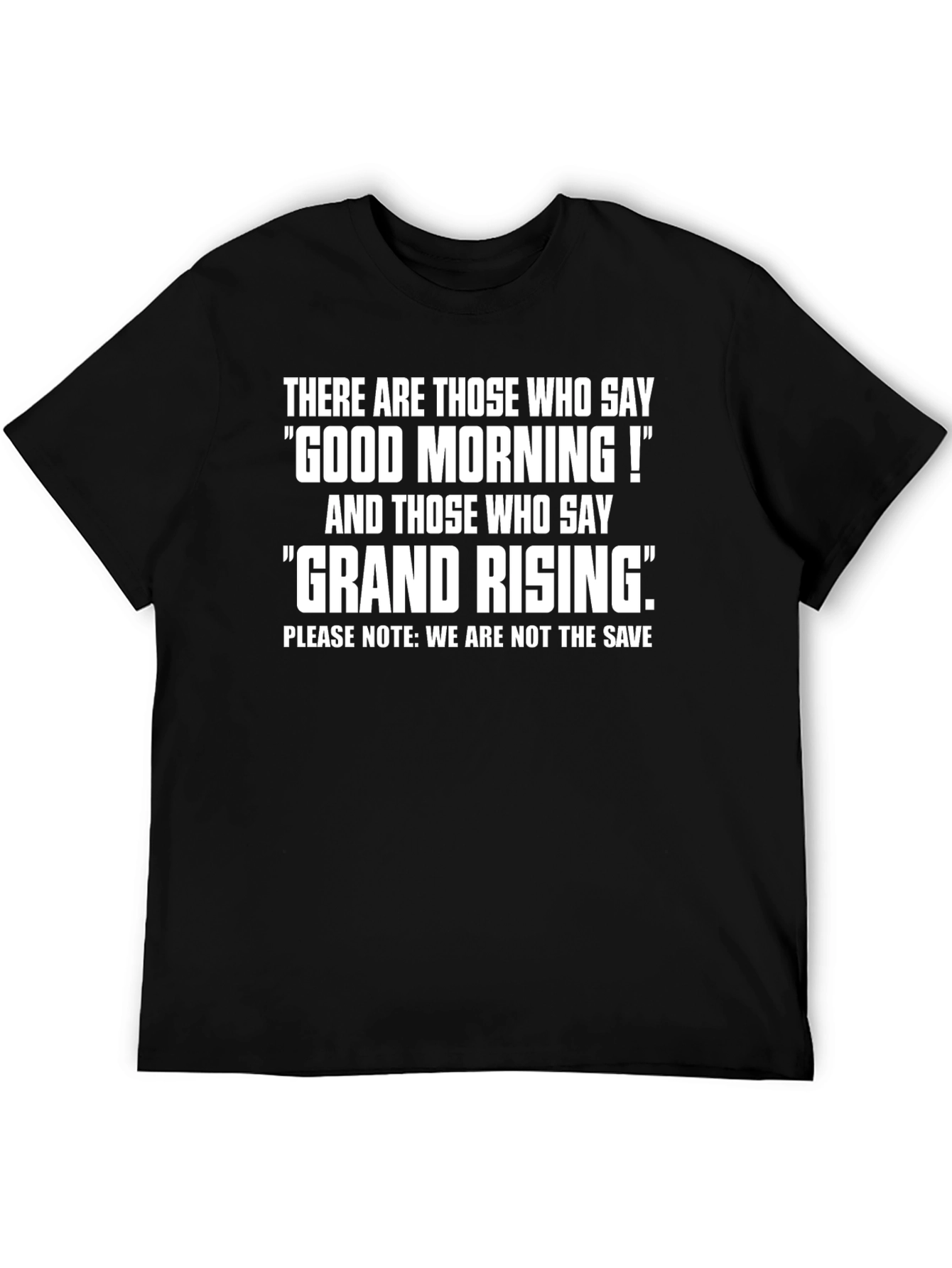 Good Morning vs Grand Rising Black Graphic T-Shirt