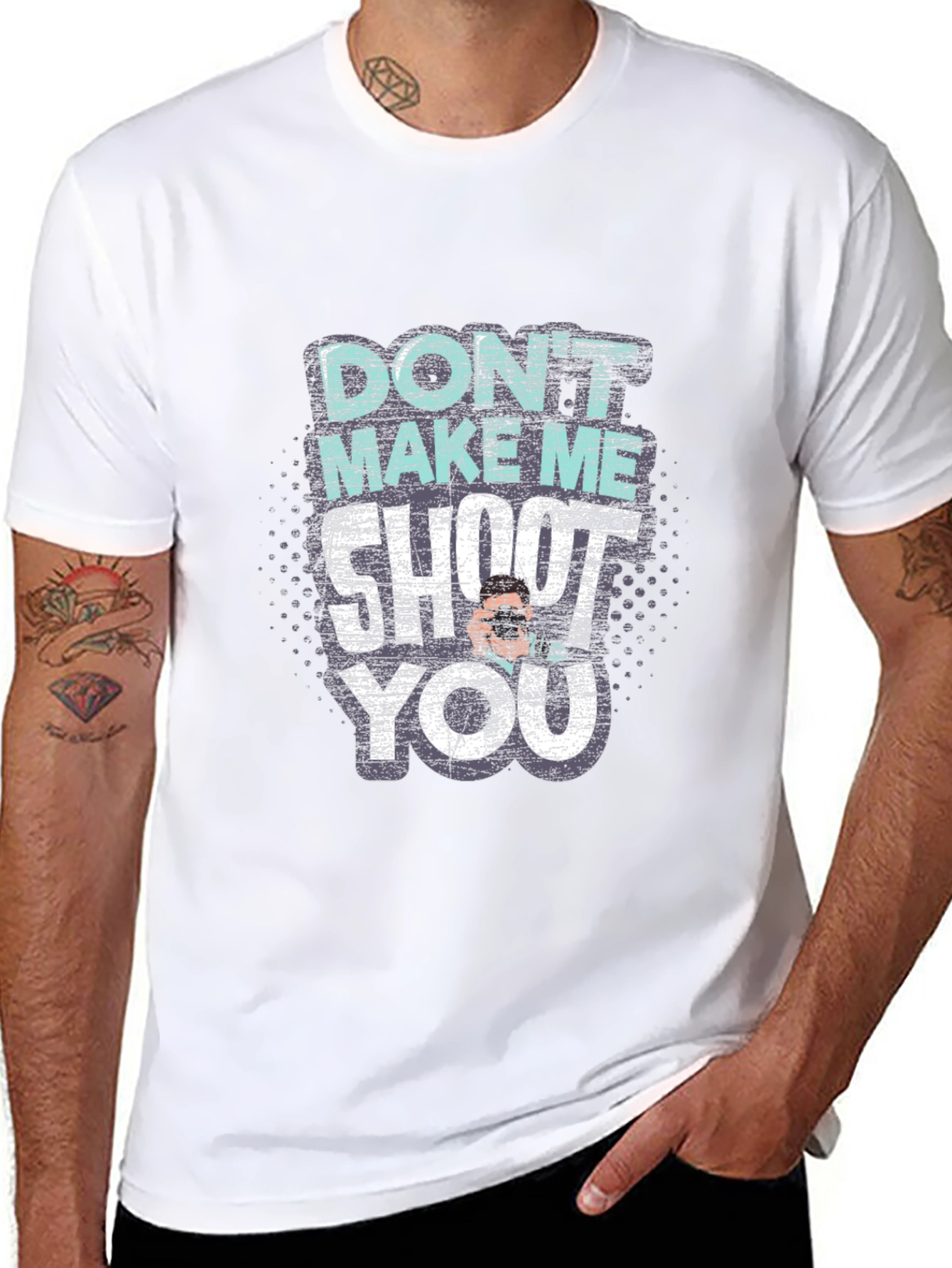 Dont Make Me Shoot You T-Shirt
