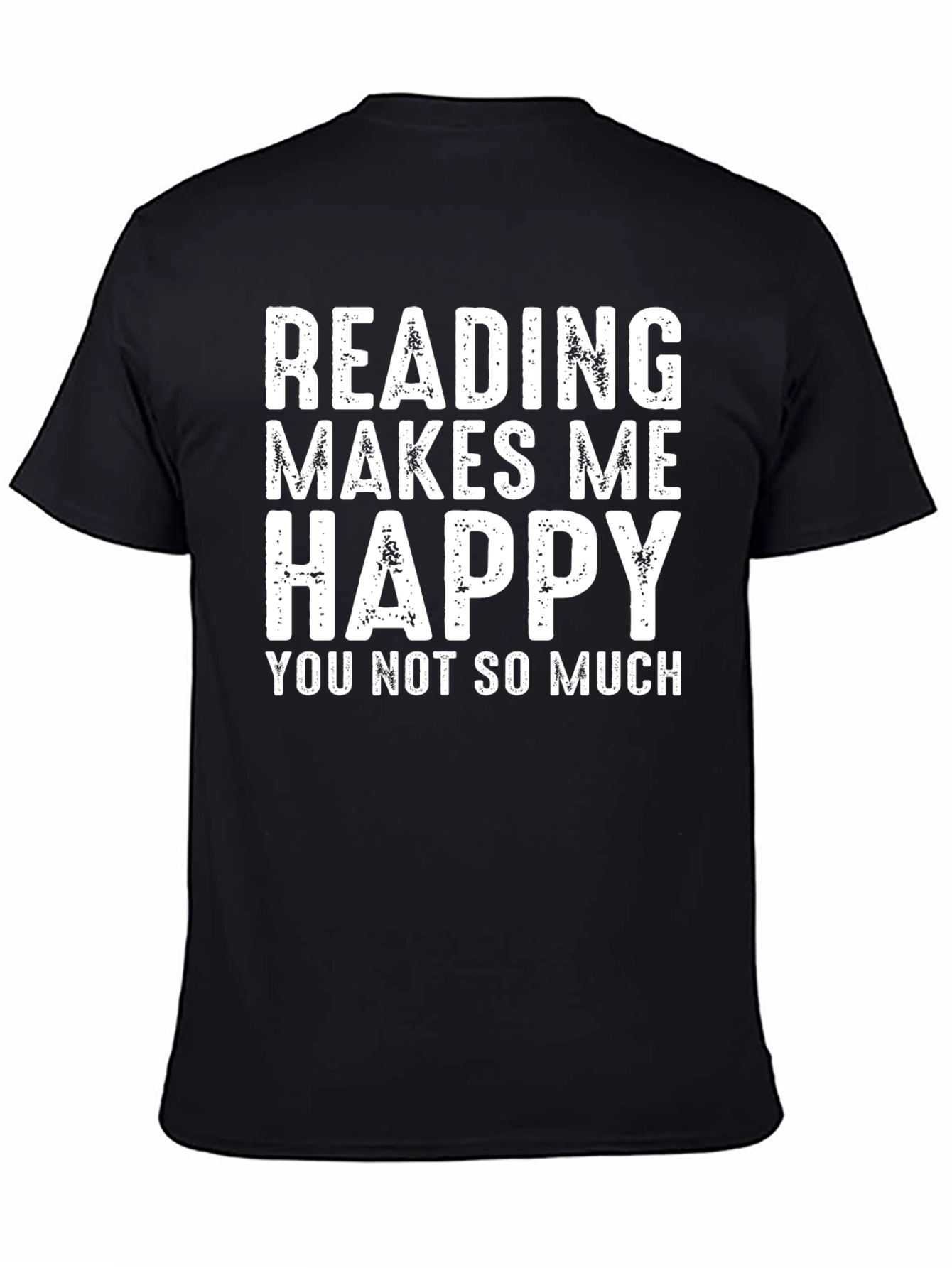 Reading Makes Me Happy T-Shirt