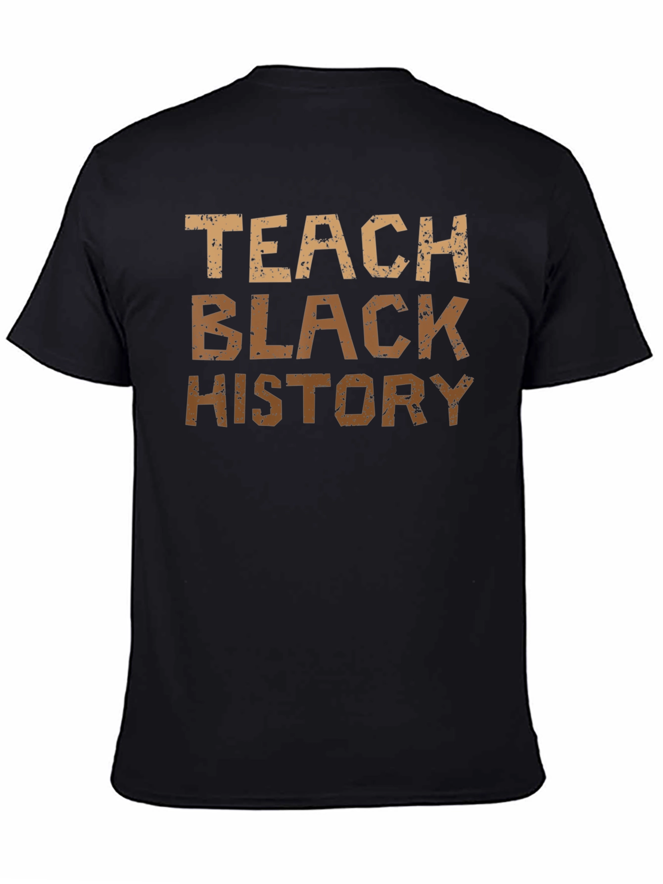 Teach Black History T-Shirt - Black Pride