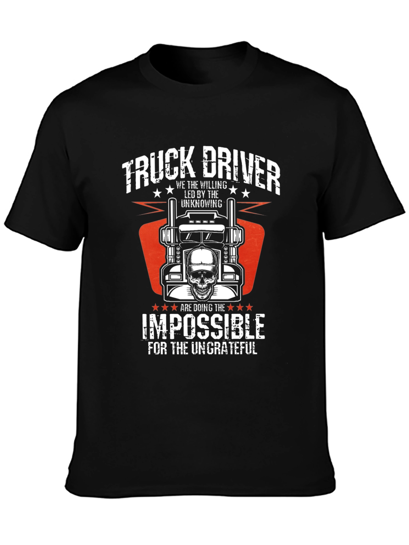 Truck Driver Impossible Graphic T-Shirt