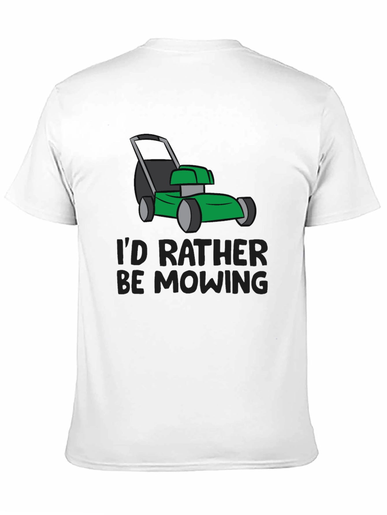 Id Rather Be Mowing Graphic Tee