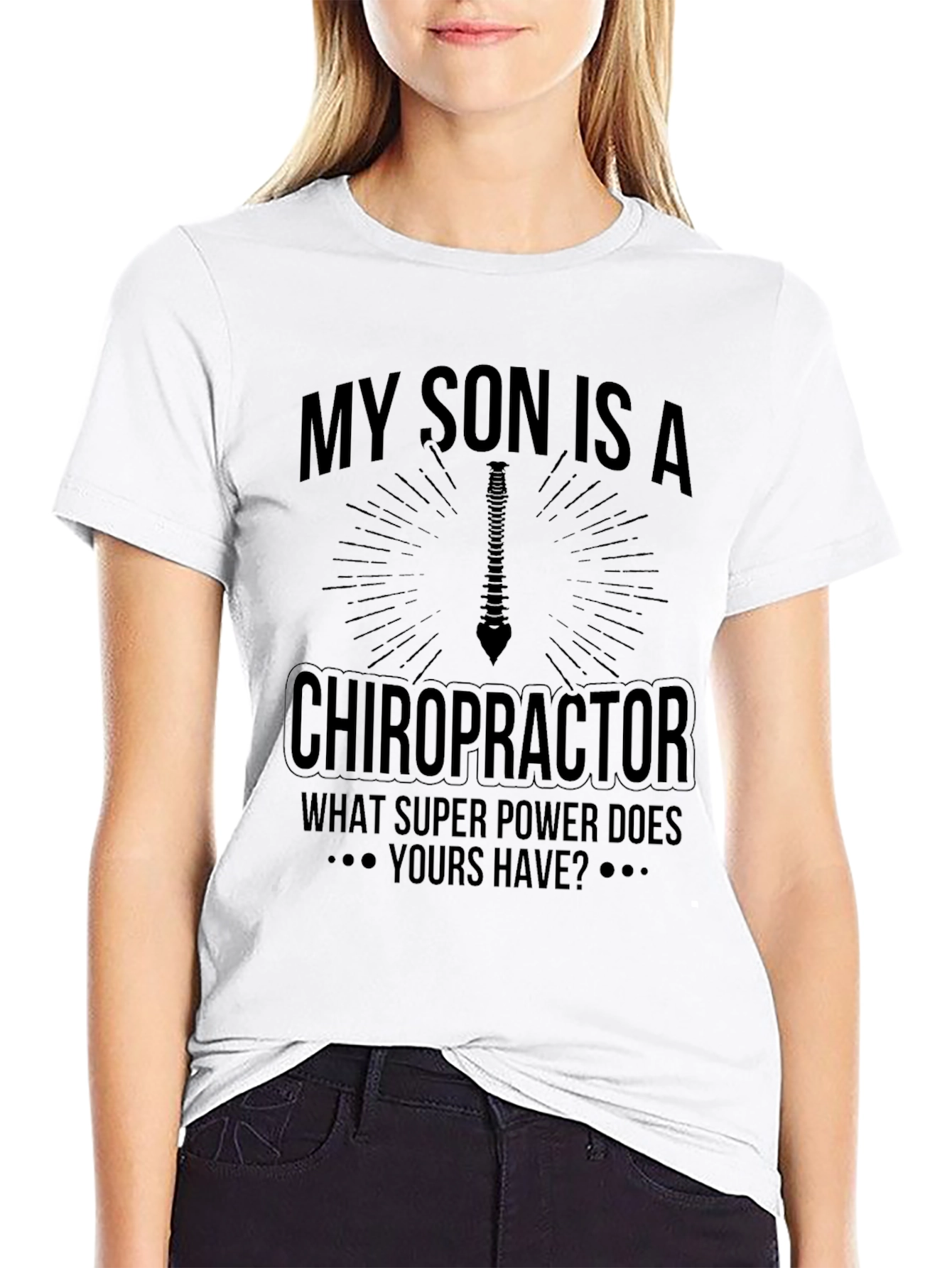 Chiropractor Son T-Shirt - Super Power Tee