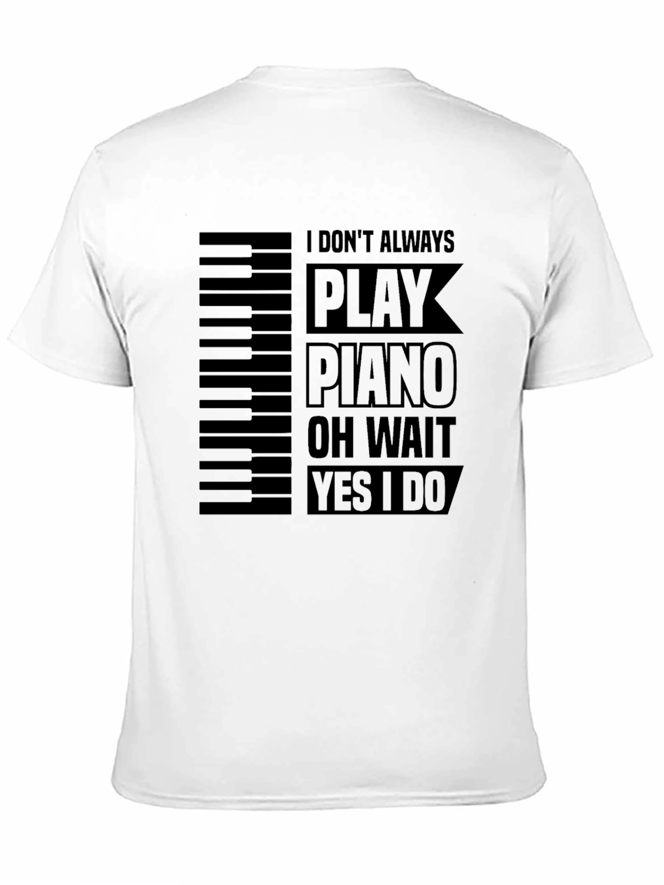 Piano Player T-Shirt - Funny Musician Tee