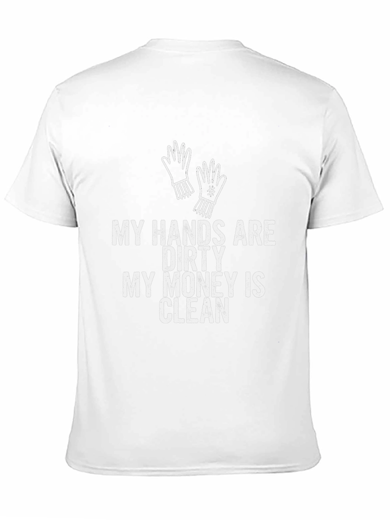 Dirty Hands Clean Money Graphic Tee
