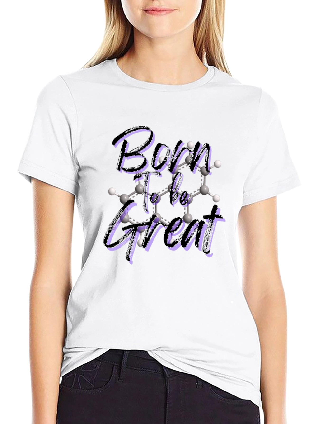Born To Be Great Molecular T-Shirt