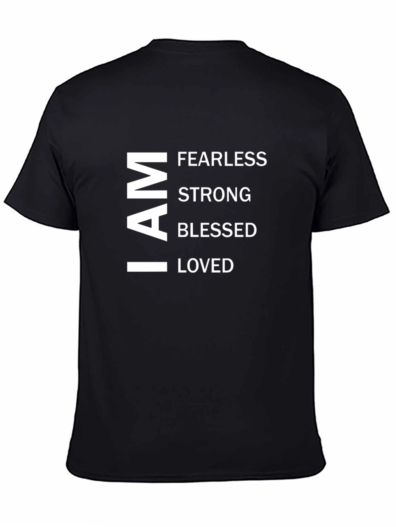 I AM Fearless Strong Blessed Loved Graphic Tee