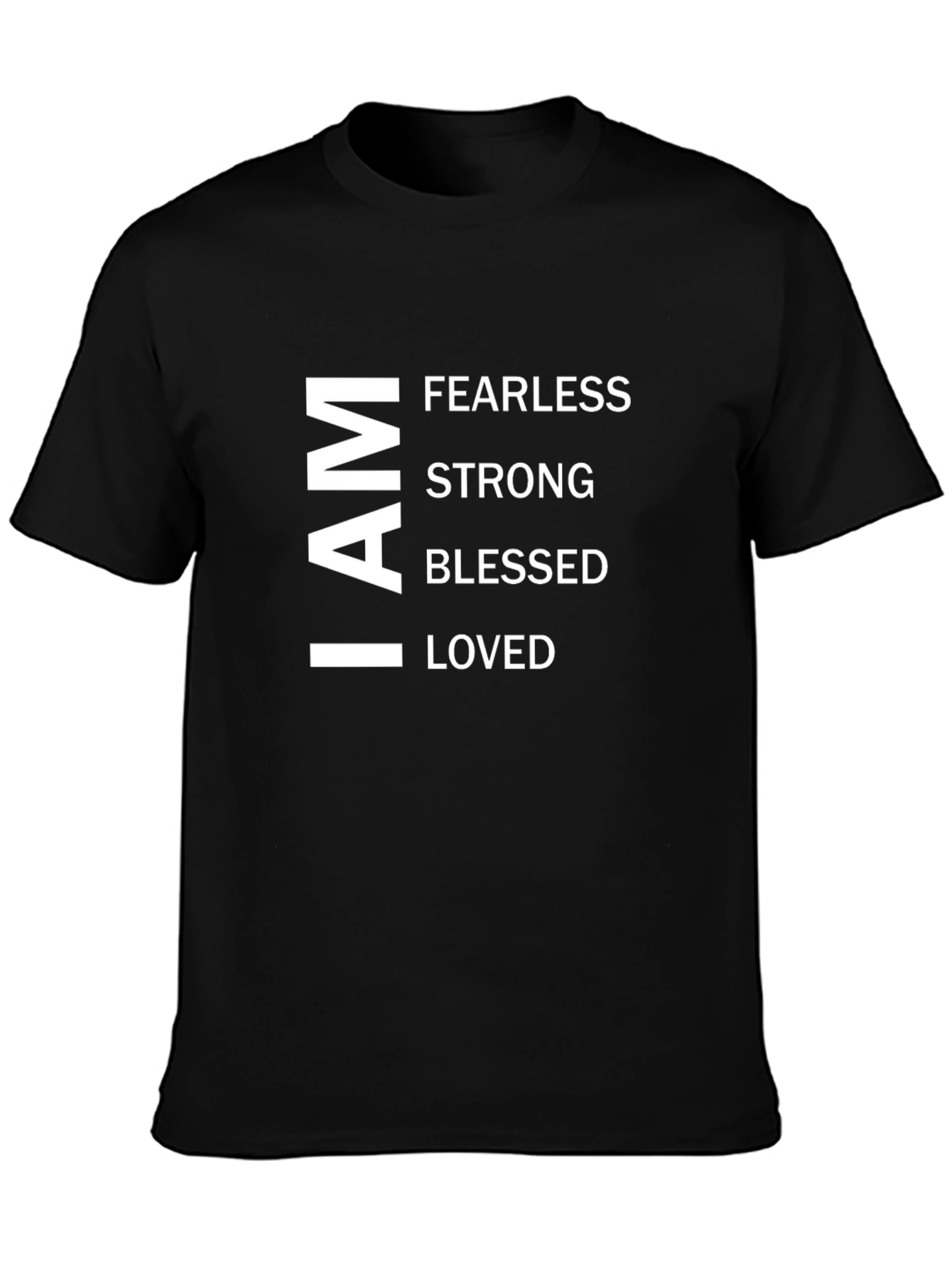 I AM Fearless Strong Blessed Loved Graphic Tee