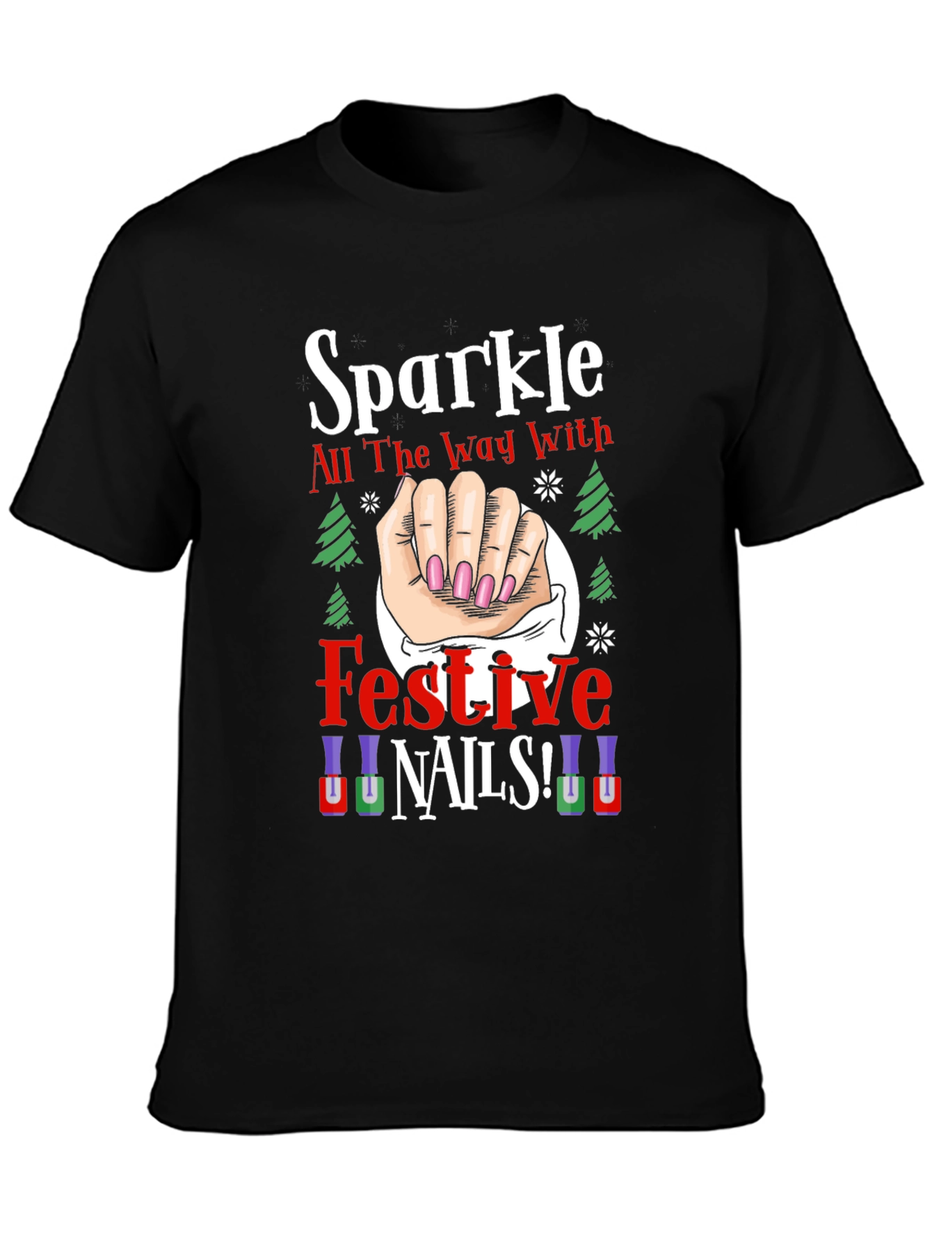 Sparkle Festive Nails T-Shirt - Holiday Celebration
