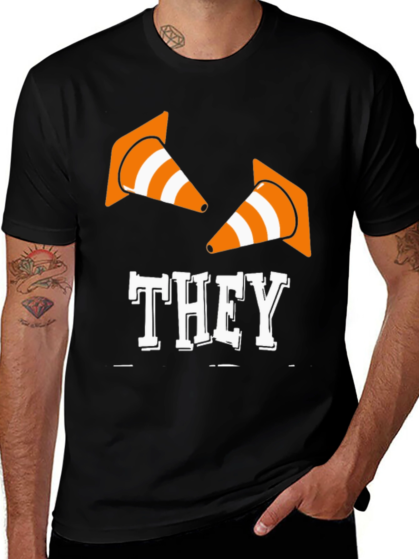 They Cones T-Shirt - Funny Construction Humor Tee