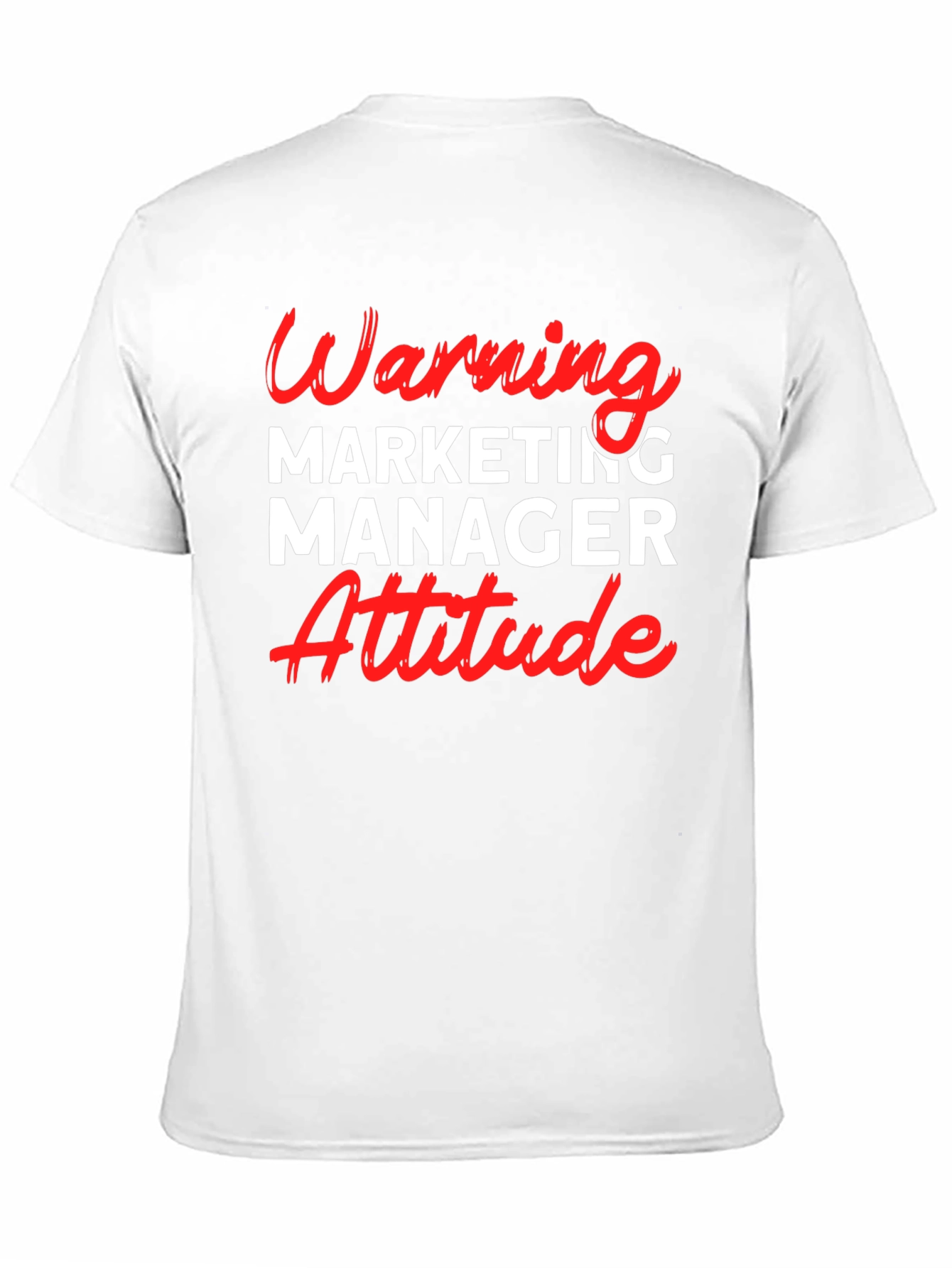 Warning Marketing Manager Attitude T-Shirt