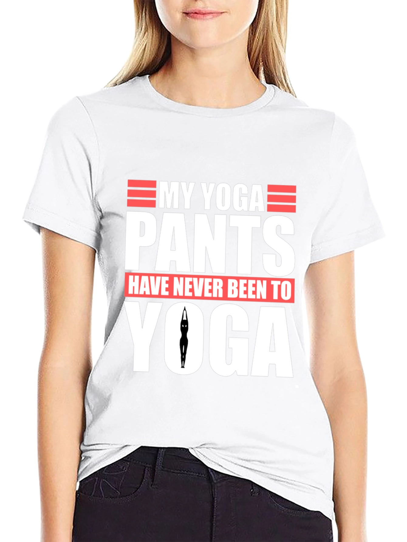 My Yoga Pants T-Shirt - Funny Graphic Tee