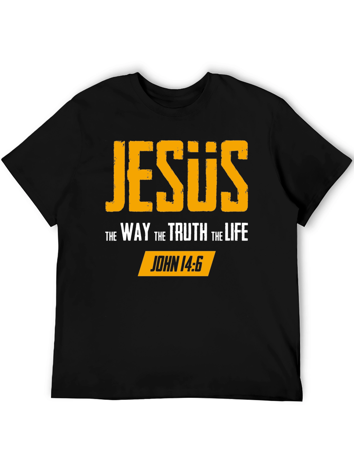 Jesus The Way Truth Life John 14:6 T-Shirt