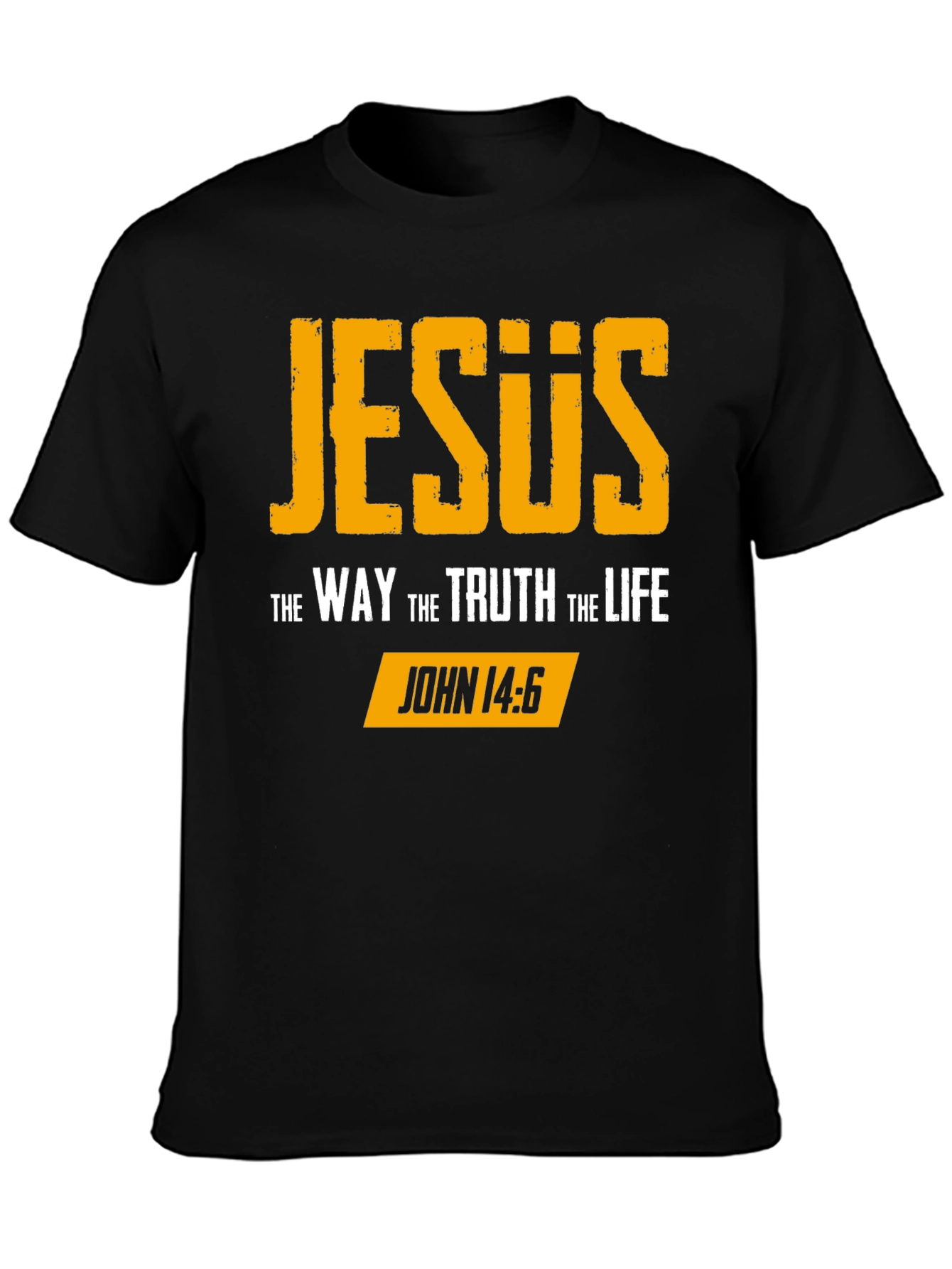 Jesus The Way Truth Life John 14:6 T-Shirt