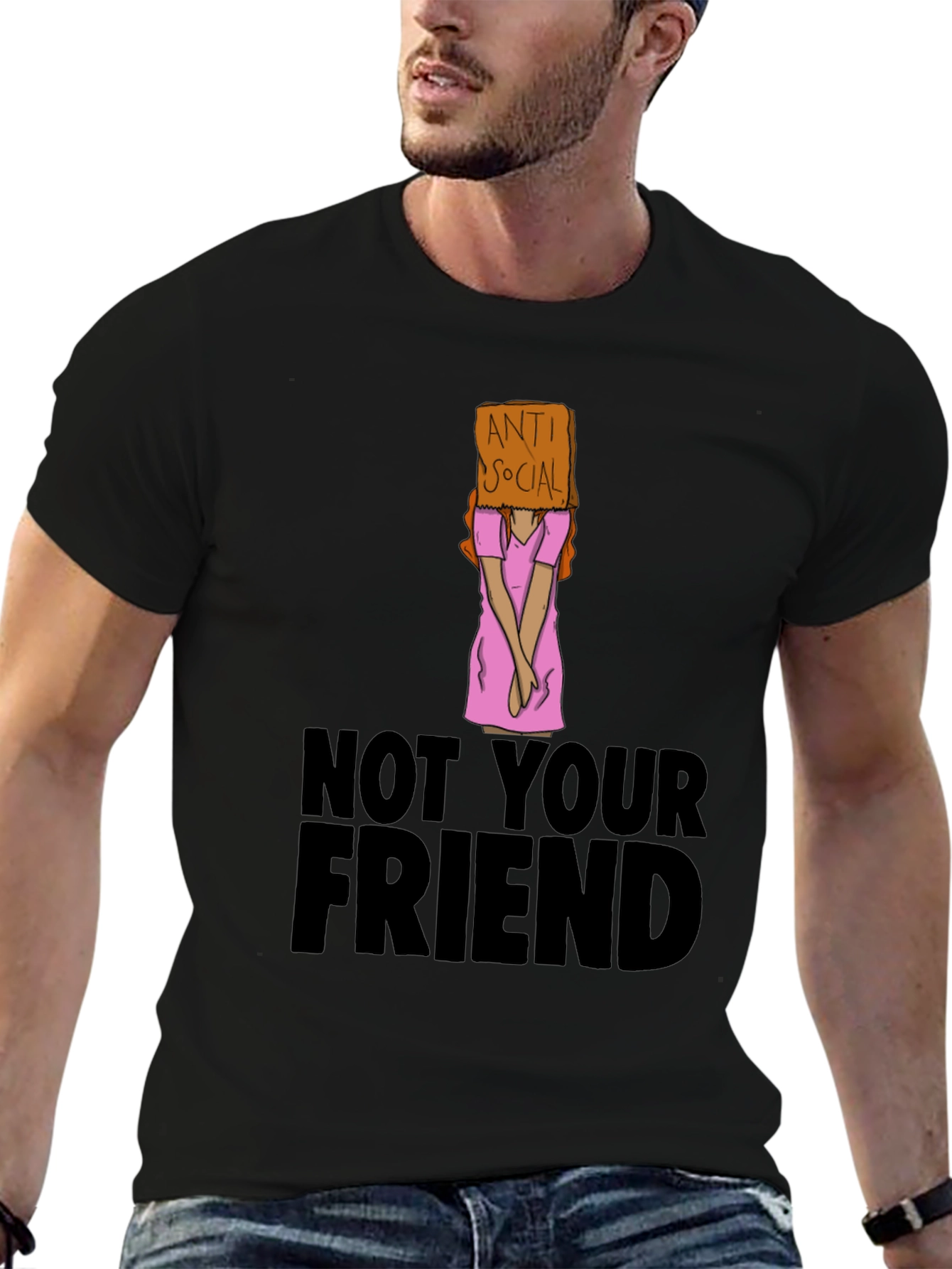 Anti Social T-Shirt - Not Your Friend Graphic Tee