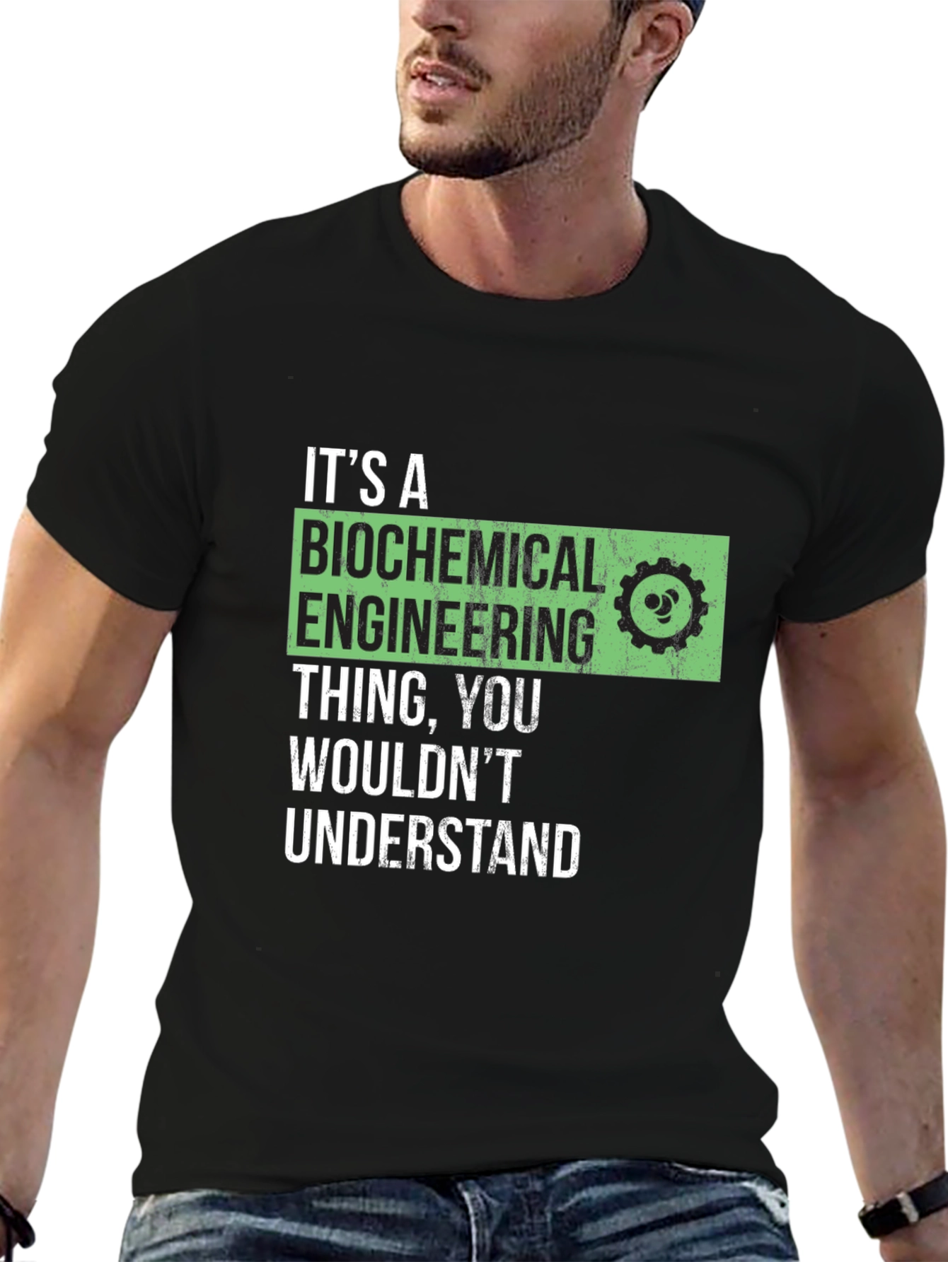 Biochemical Engineering T-Shirt - You Wouldnt Understand