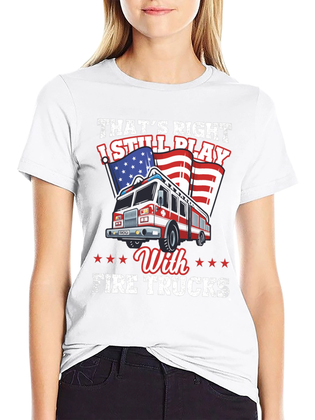 Fire Truck T-Shirt: Still Play With Fire Trucks Tee